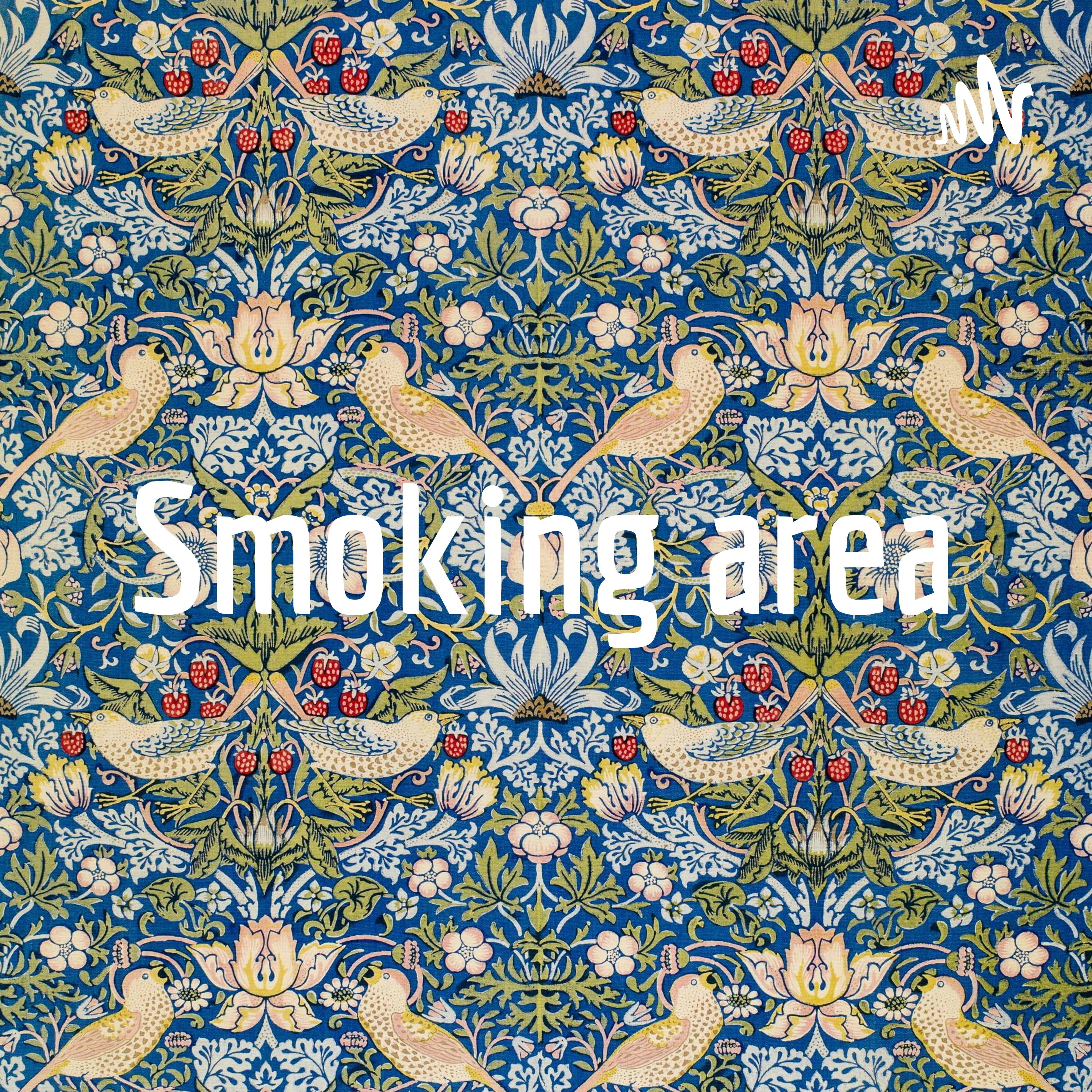 Smoking area podcast artwork