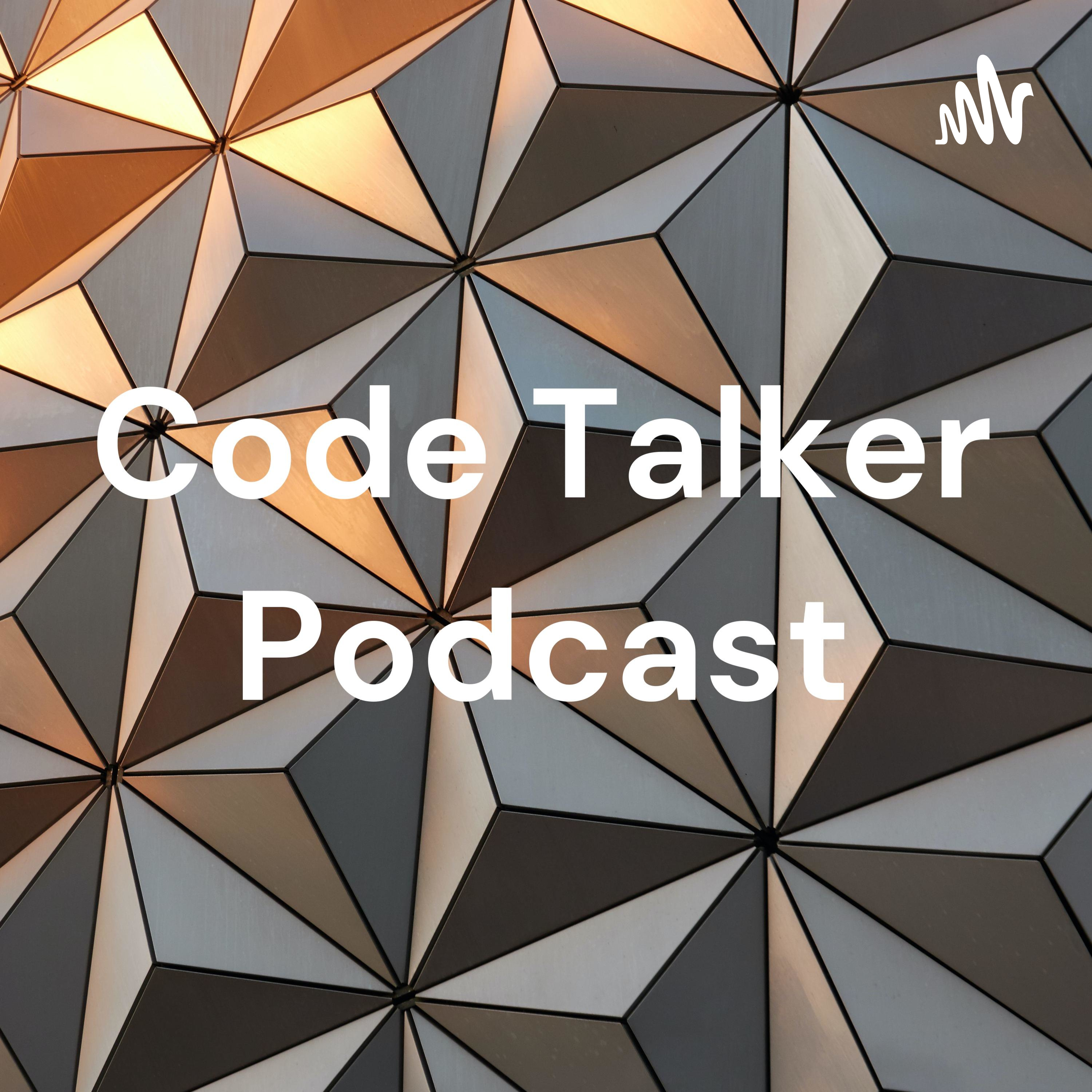 Code Talker Podcast podcast artwork