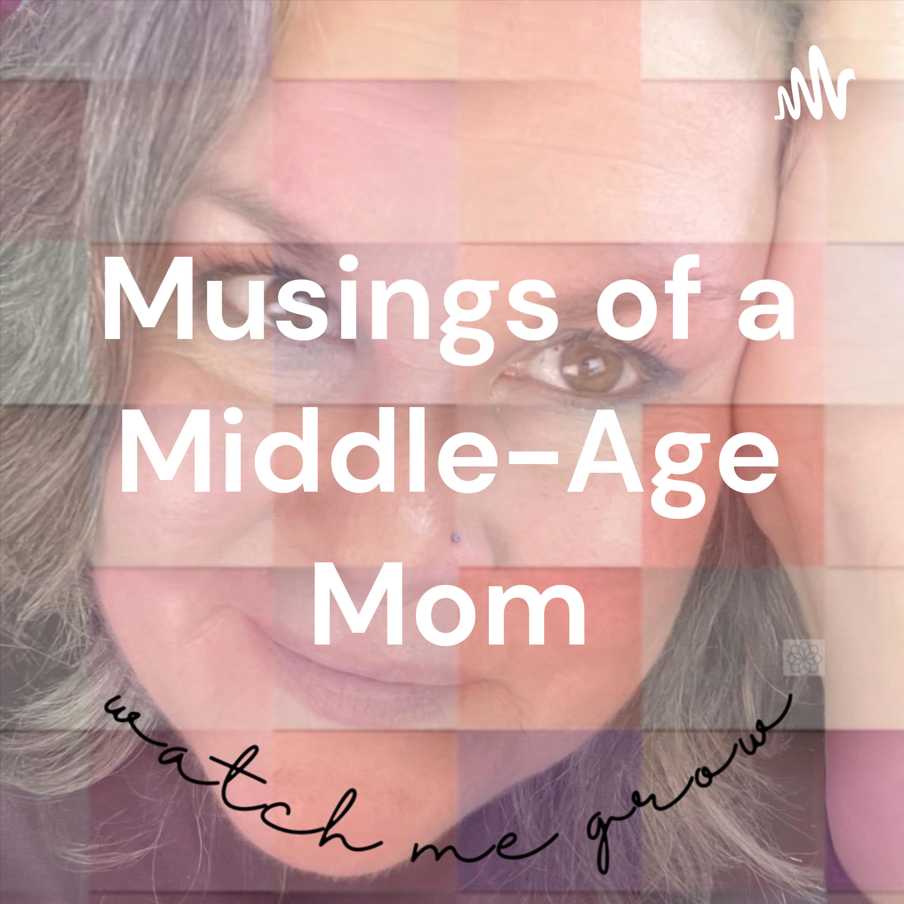 Musings of a Middle-Age Mom