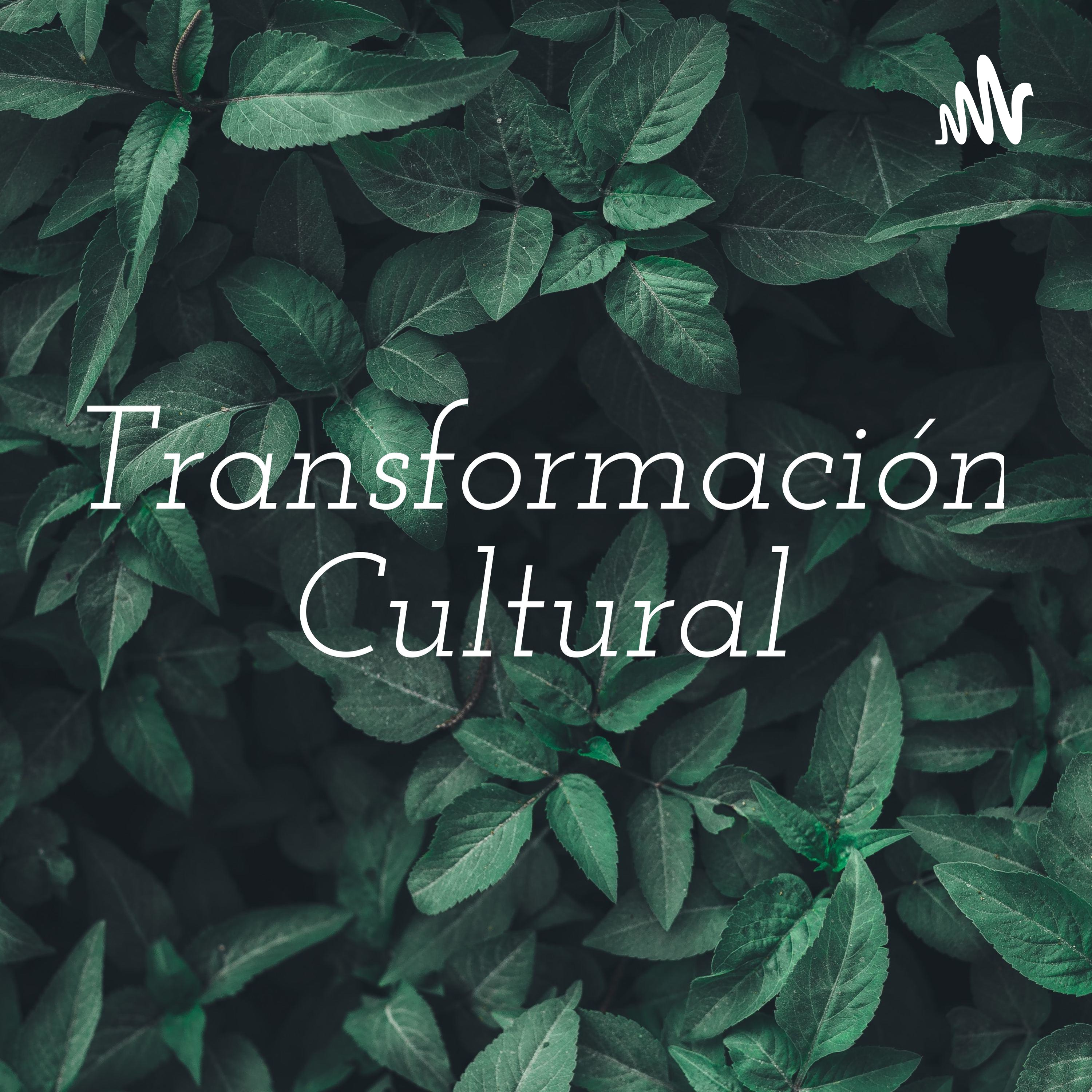 Transformación Cultural
