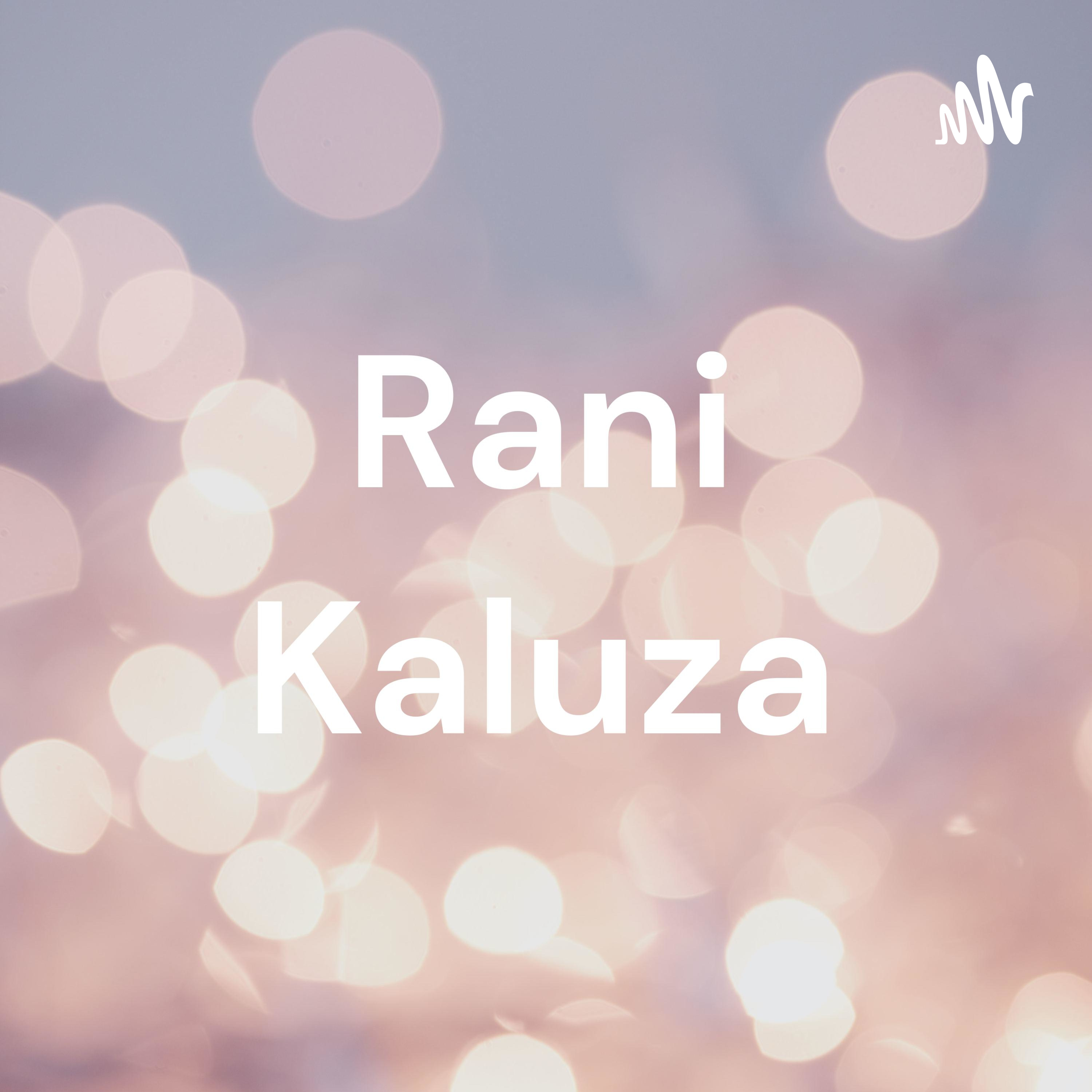 Podcast Rani Kaluza