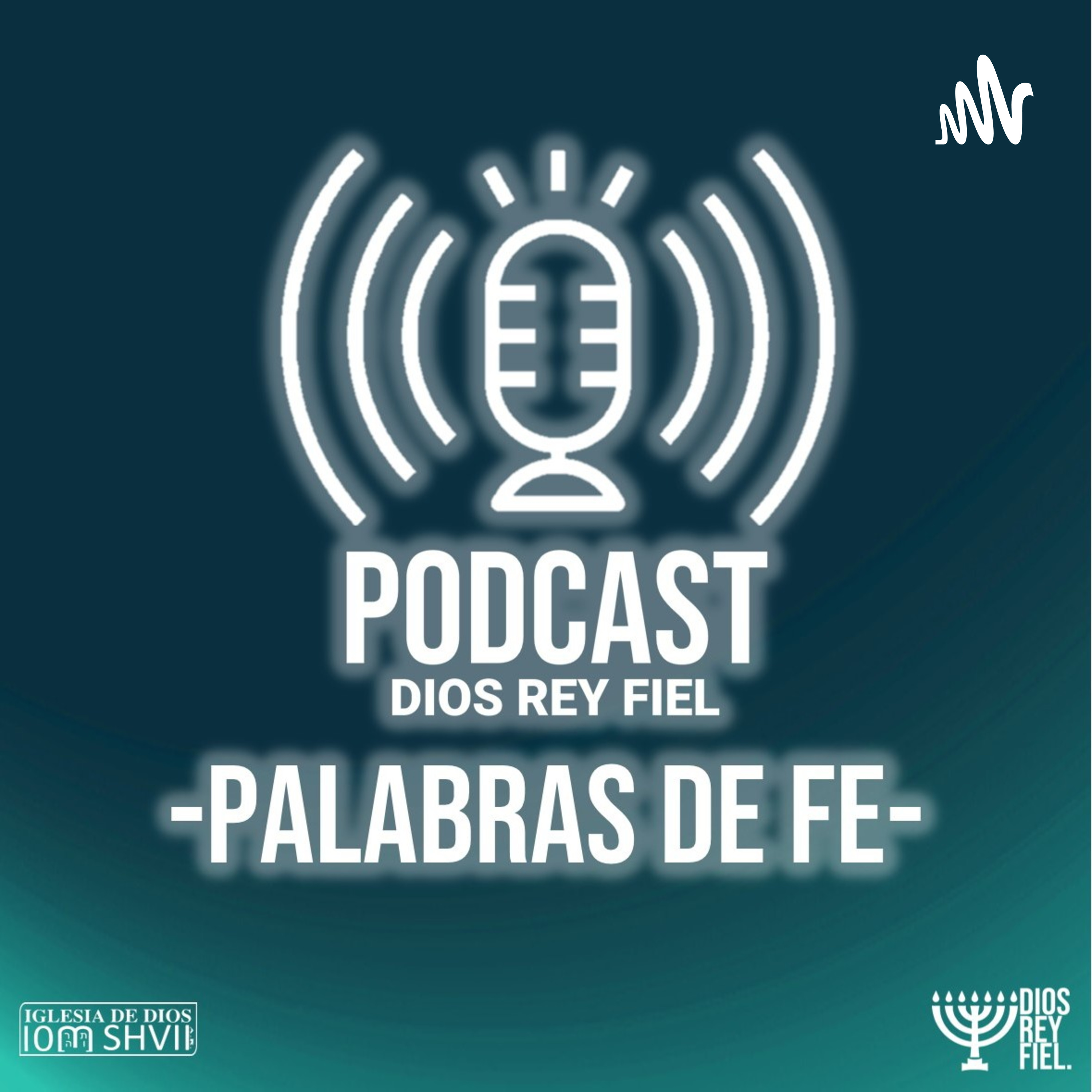 PODCAST DE LA IGLESIA DE DIOS IOM SHVII