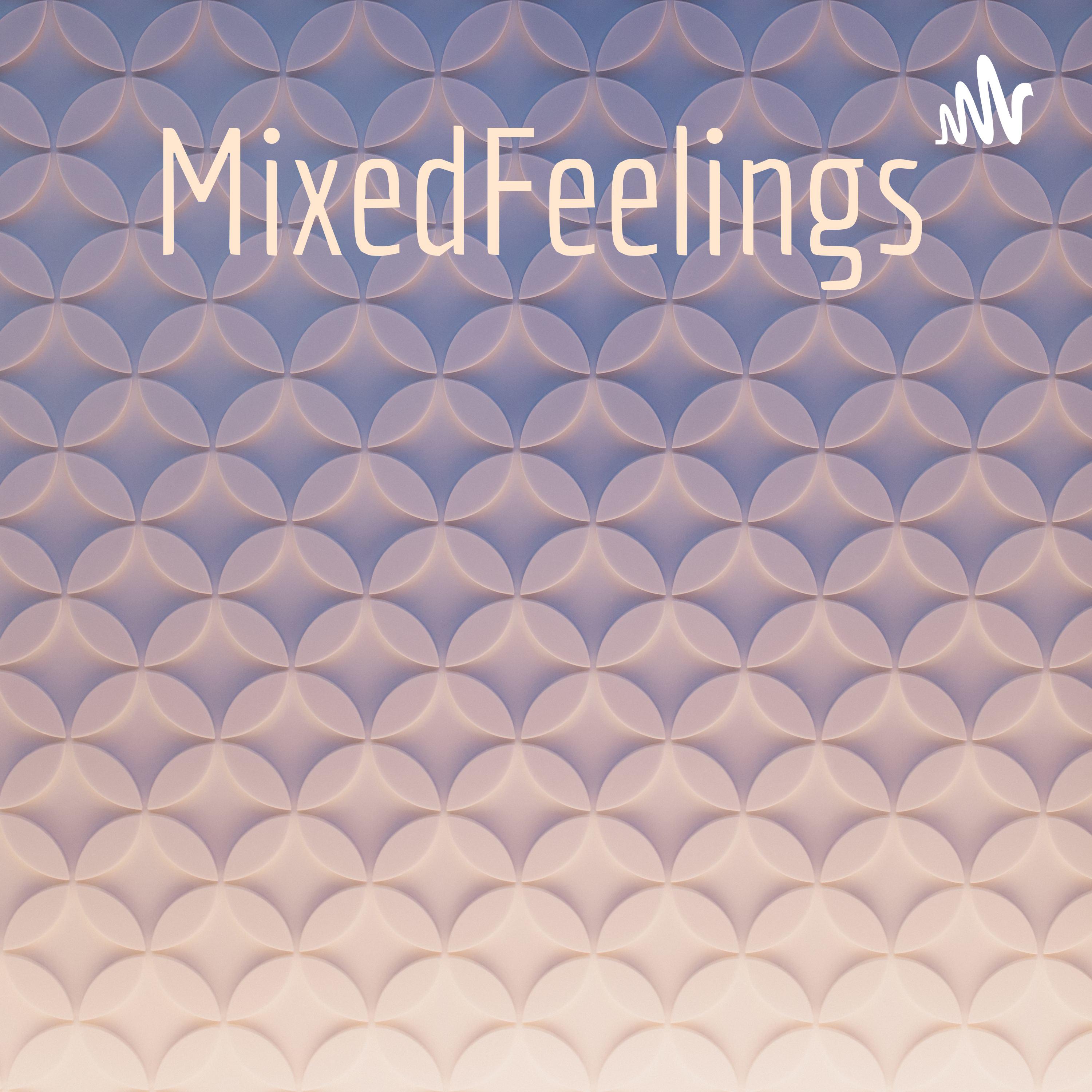 MixedFeelings