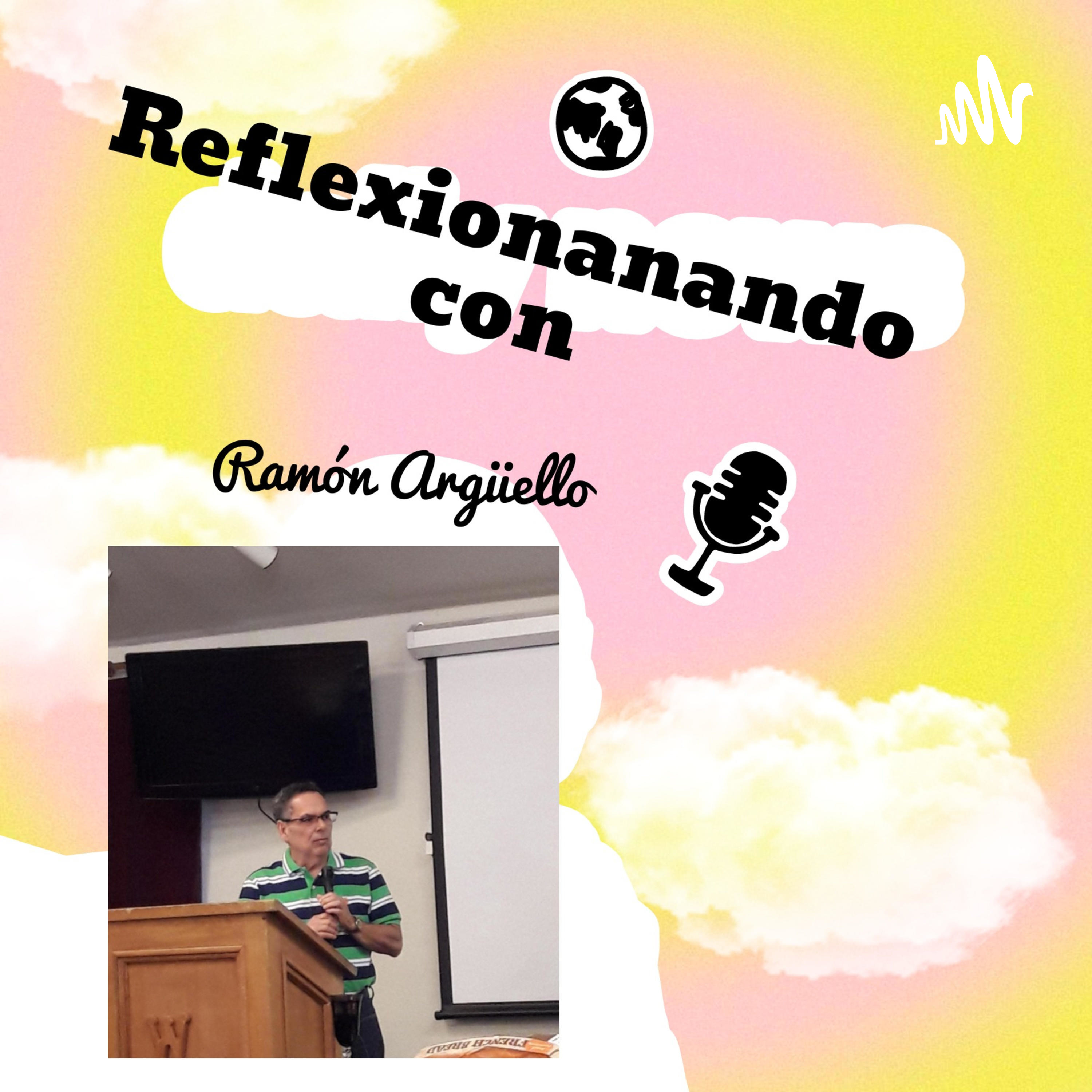 REFLEXIONANDO CON RAMON podcast artwork