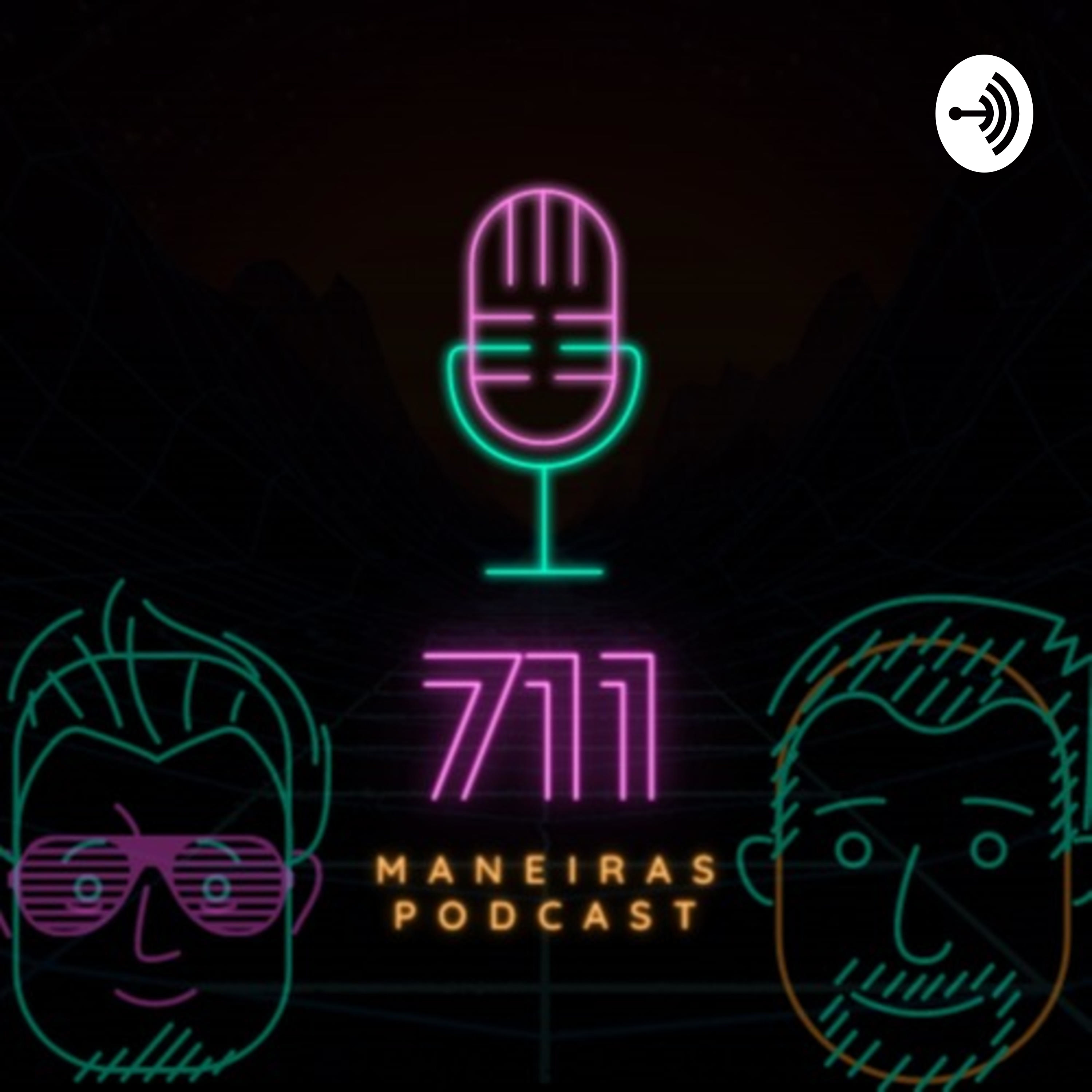 711 Maneiras Podcast podcast artwork