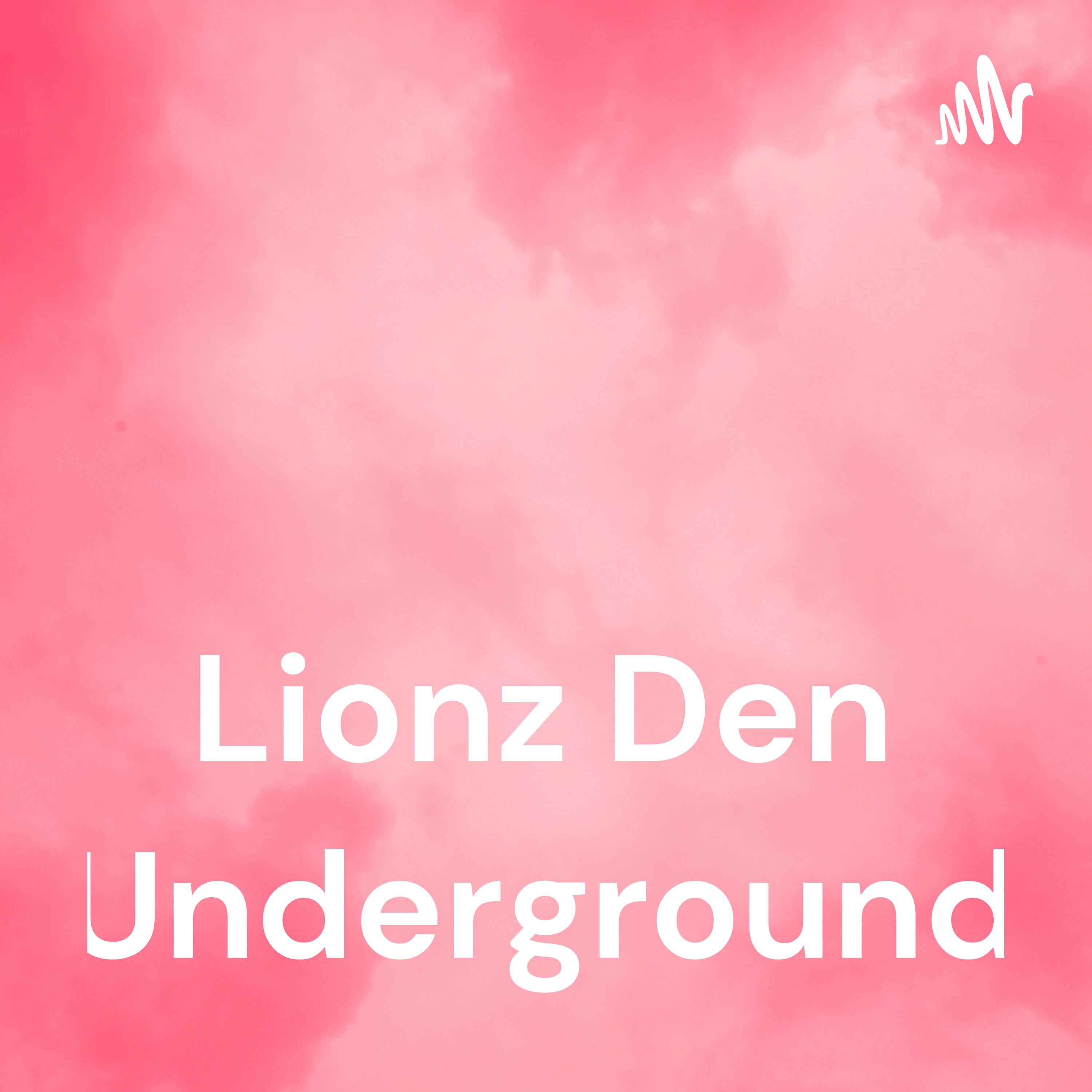 Lionz Den Underground