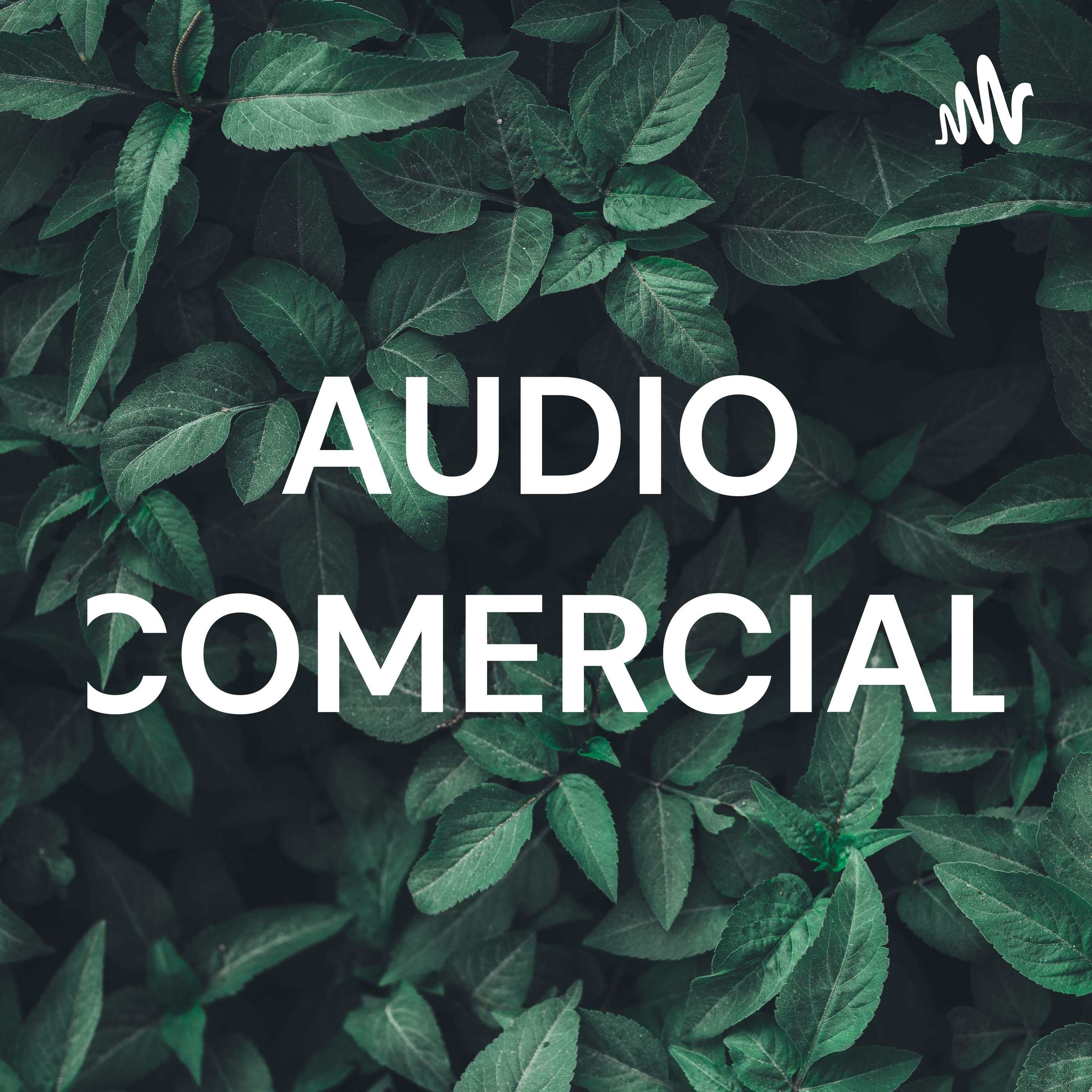 AUDIO COMERCIAL podcast artwork