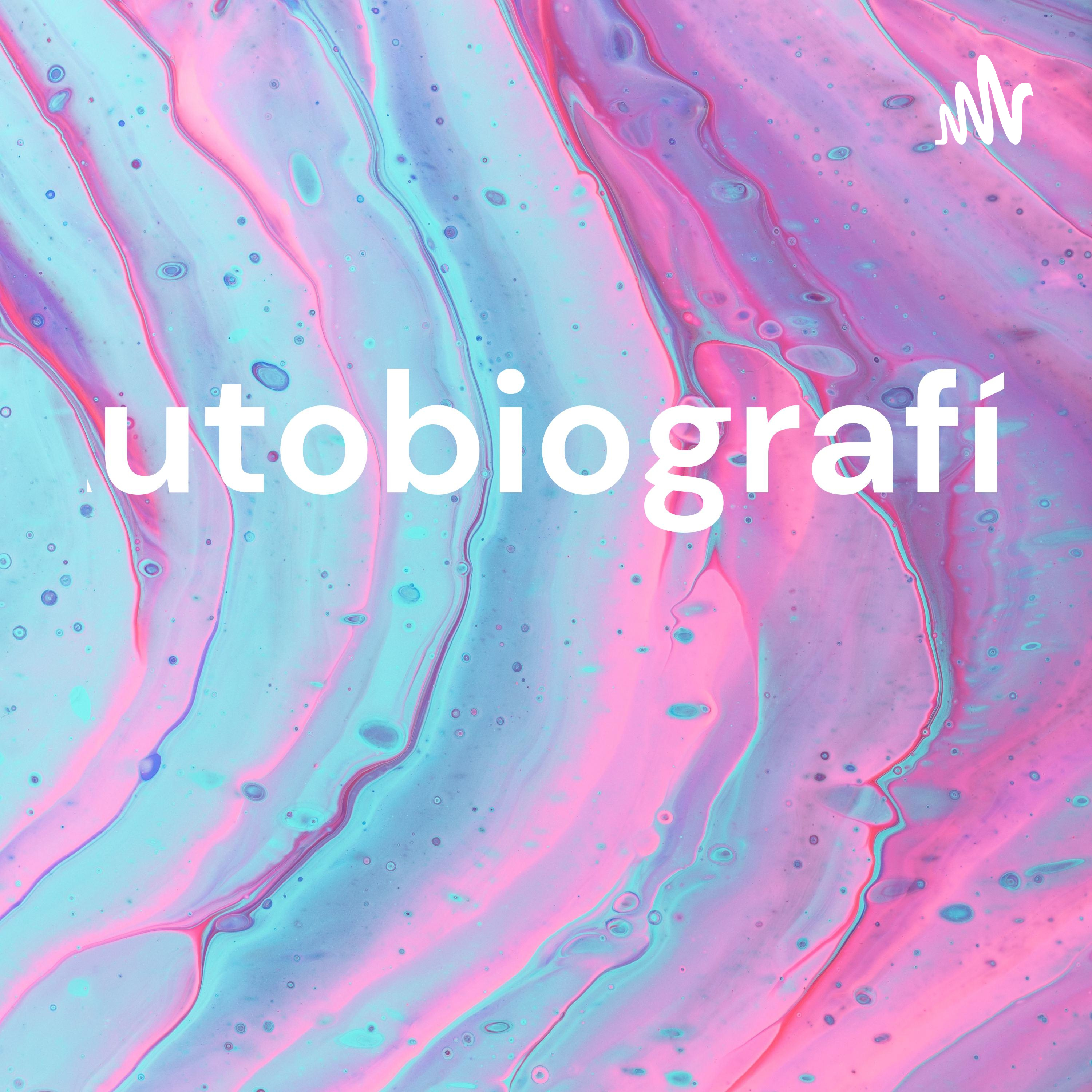 Autobiografía podcast artwork