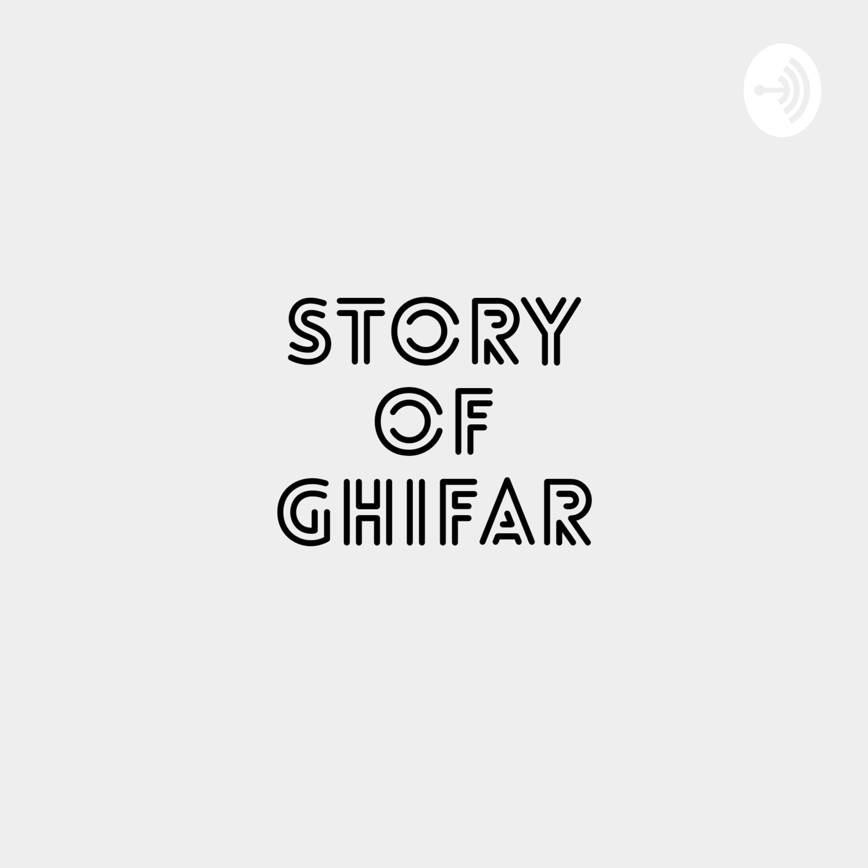 Story Of Ghifar (Trailer)