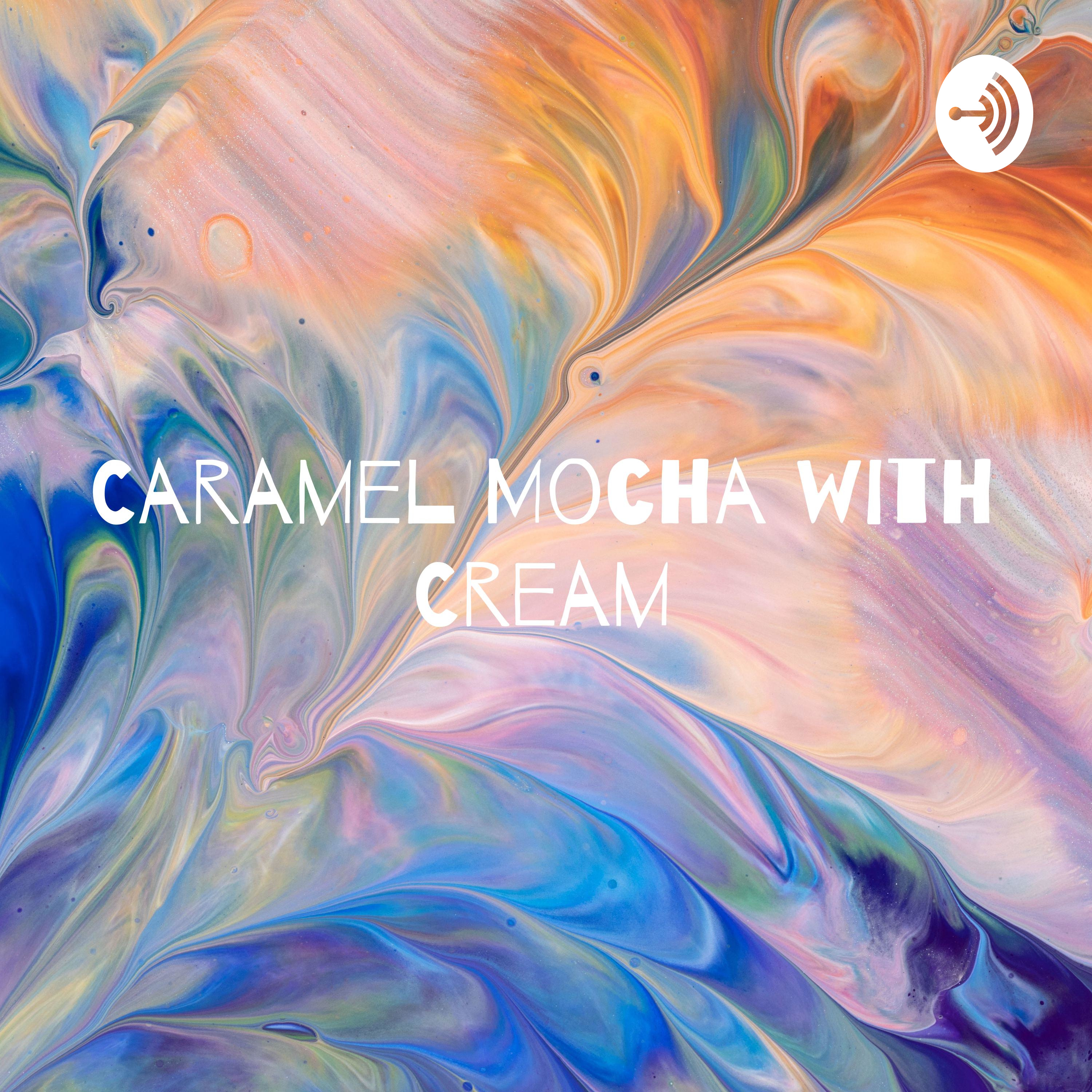 Caramel Mocha with Cream: A Black Woman's Leadership Insights 