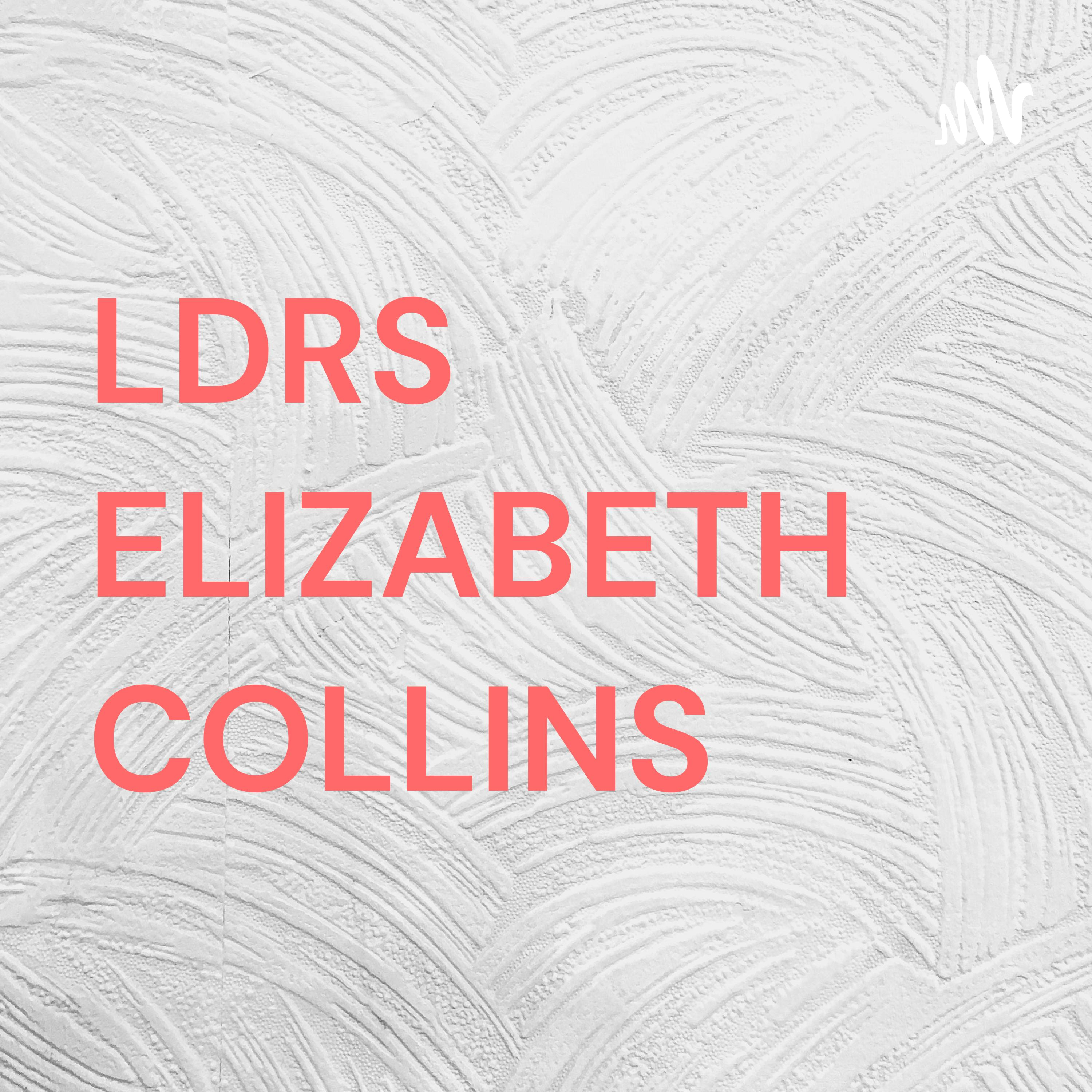 LDRS ELIZABETH COLLINS