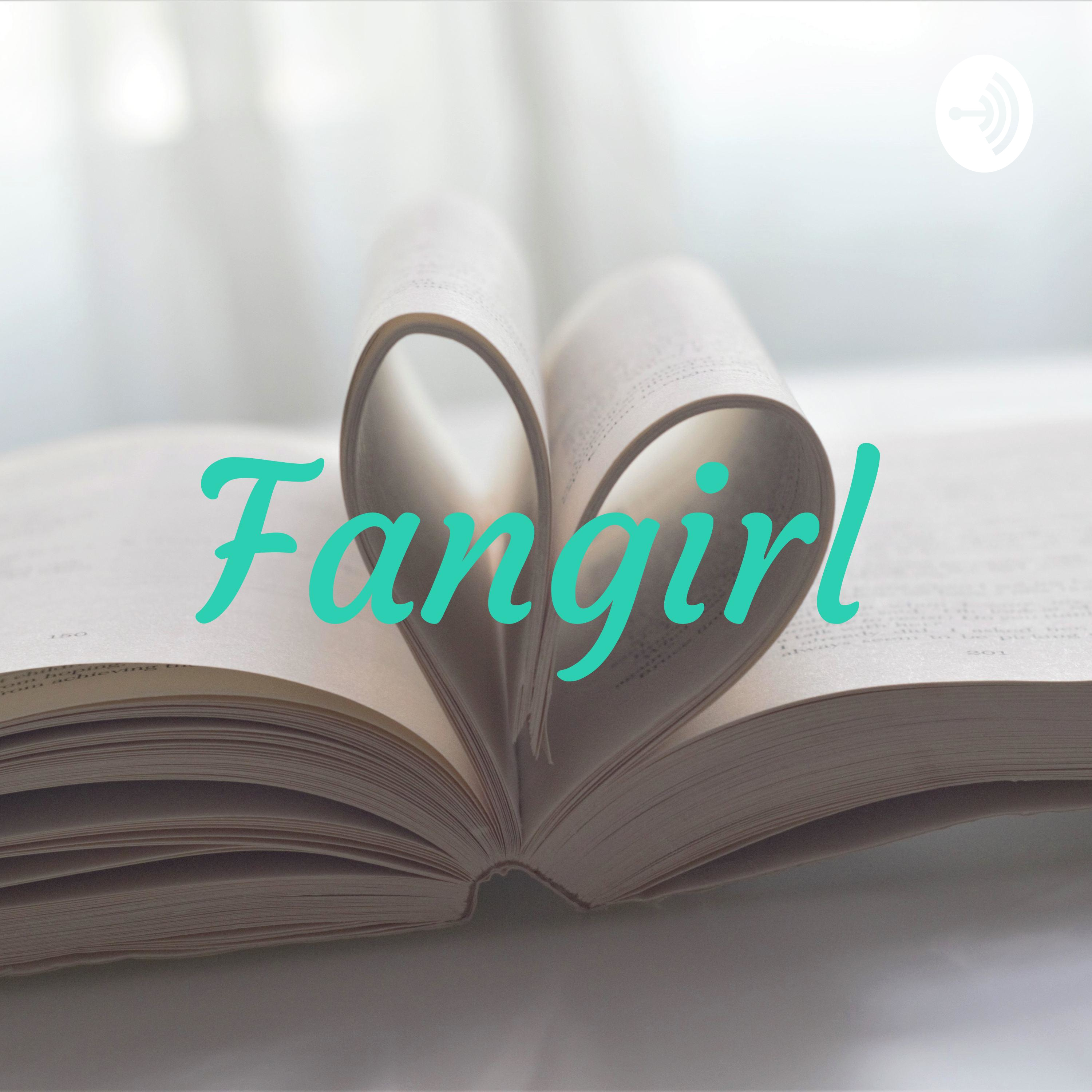 Fangirl 