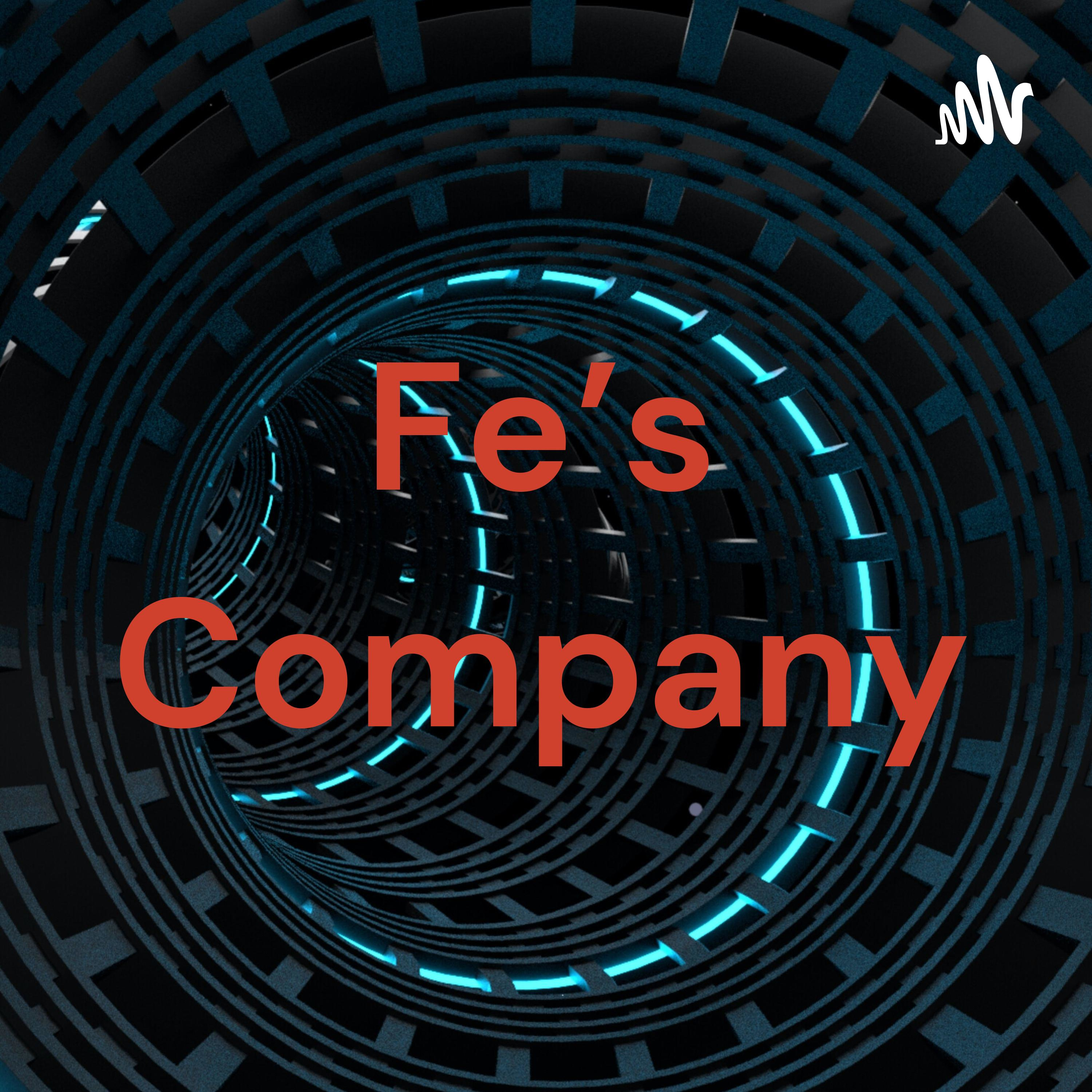 Fe's Company