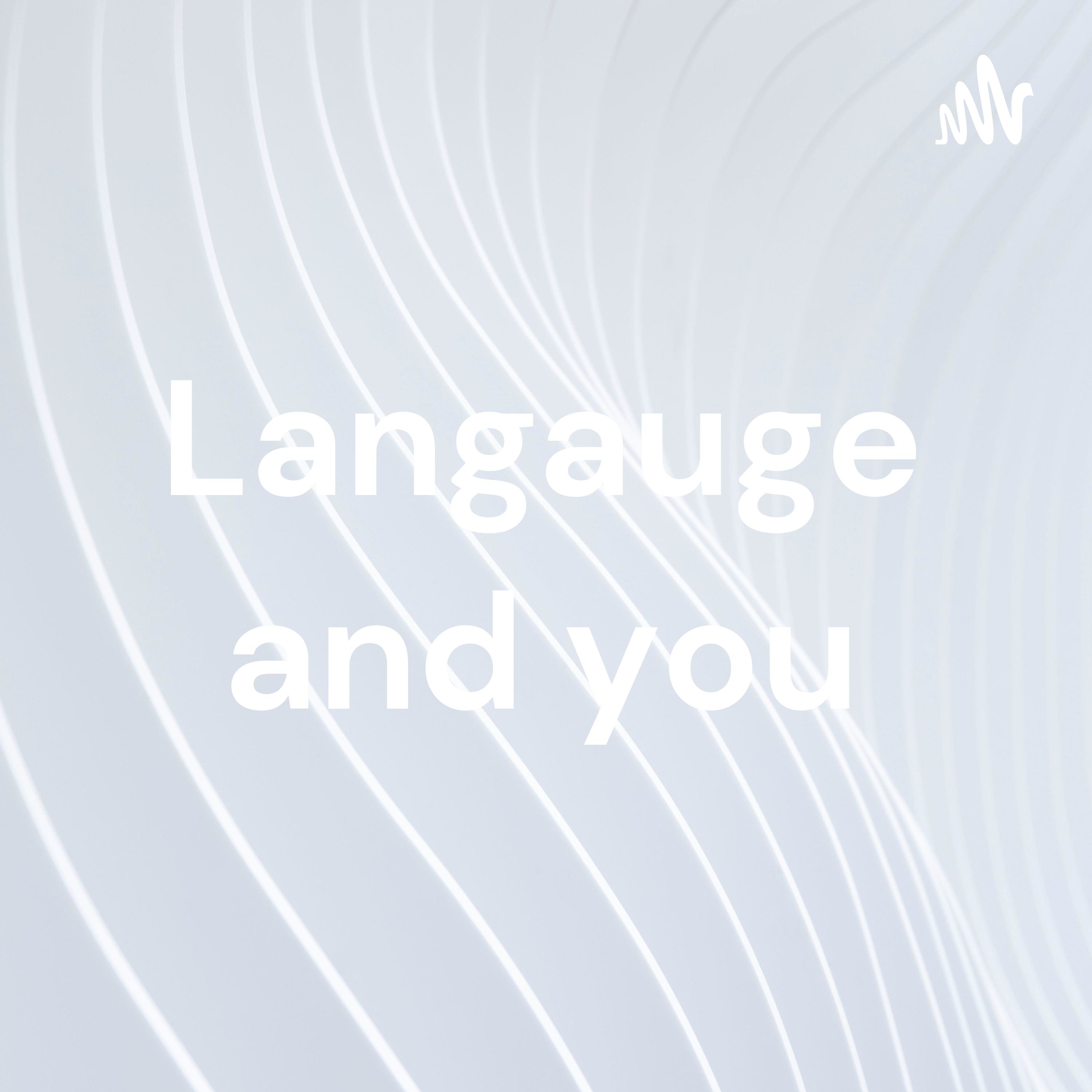 Langauge and you podcast artwork