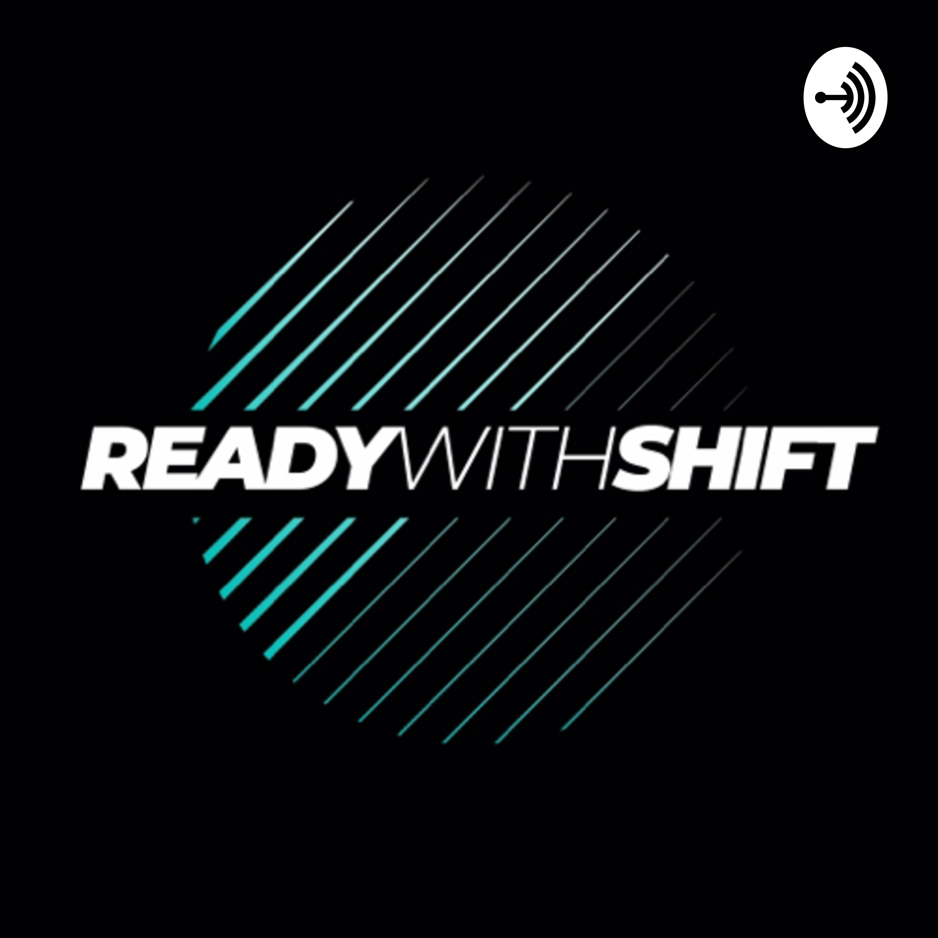 Ready with SHIFT