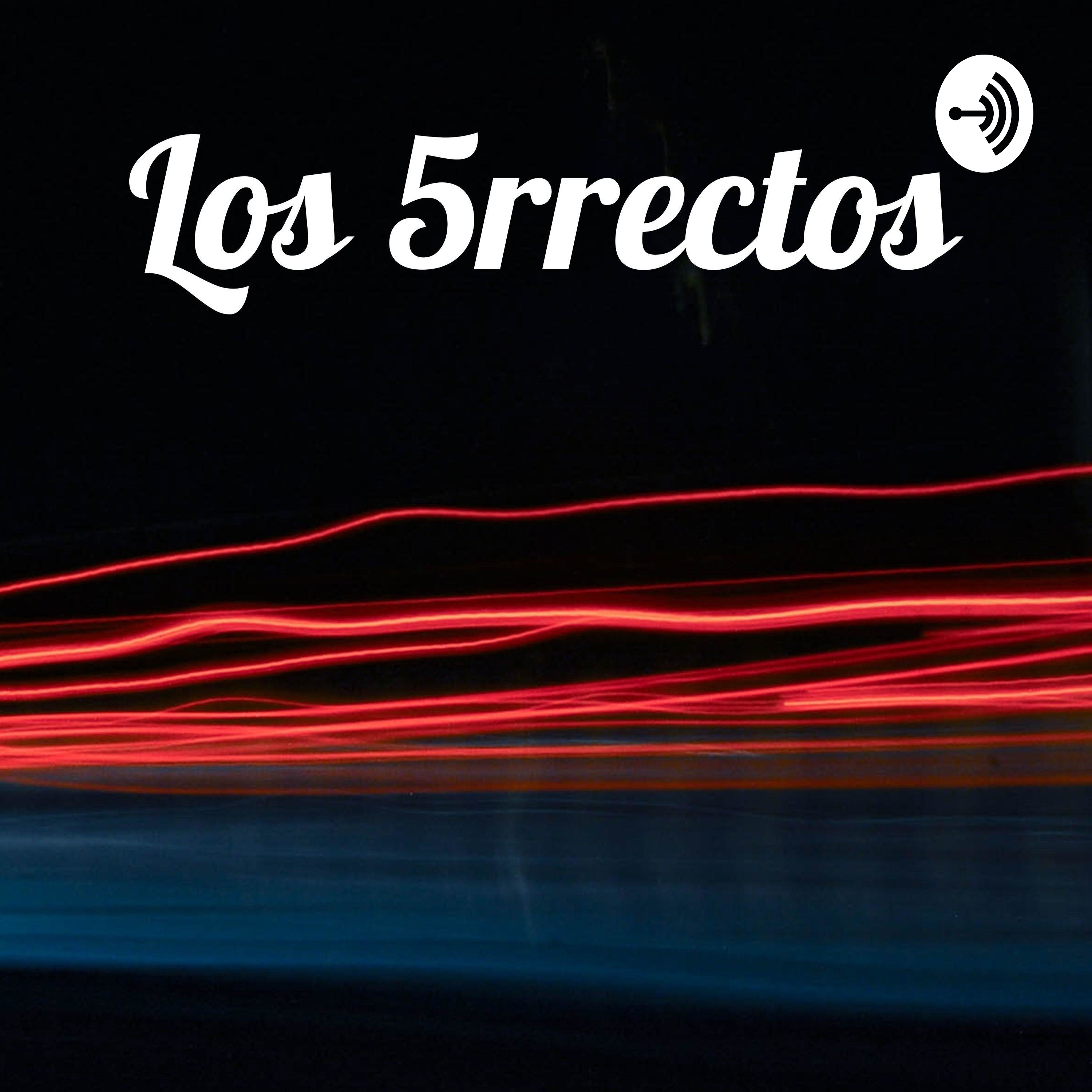 Los 5rrectos
