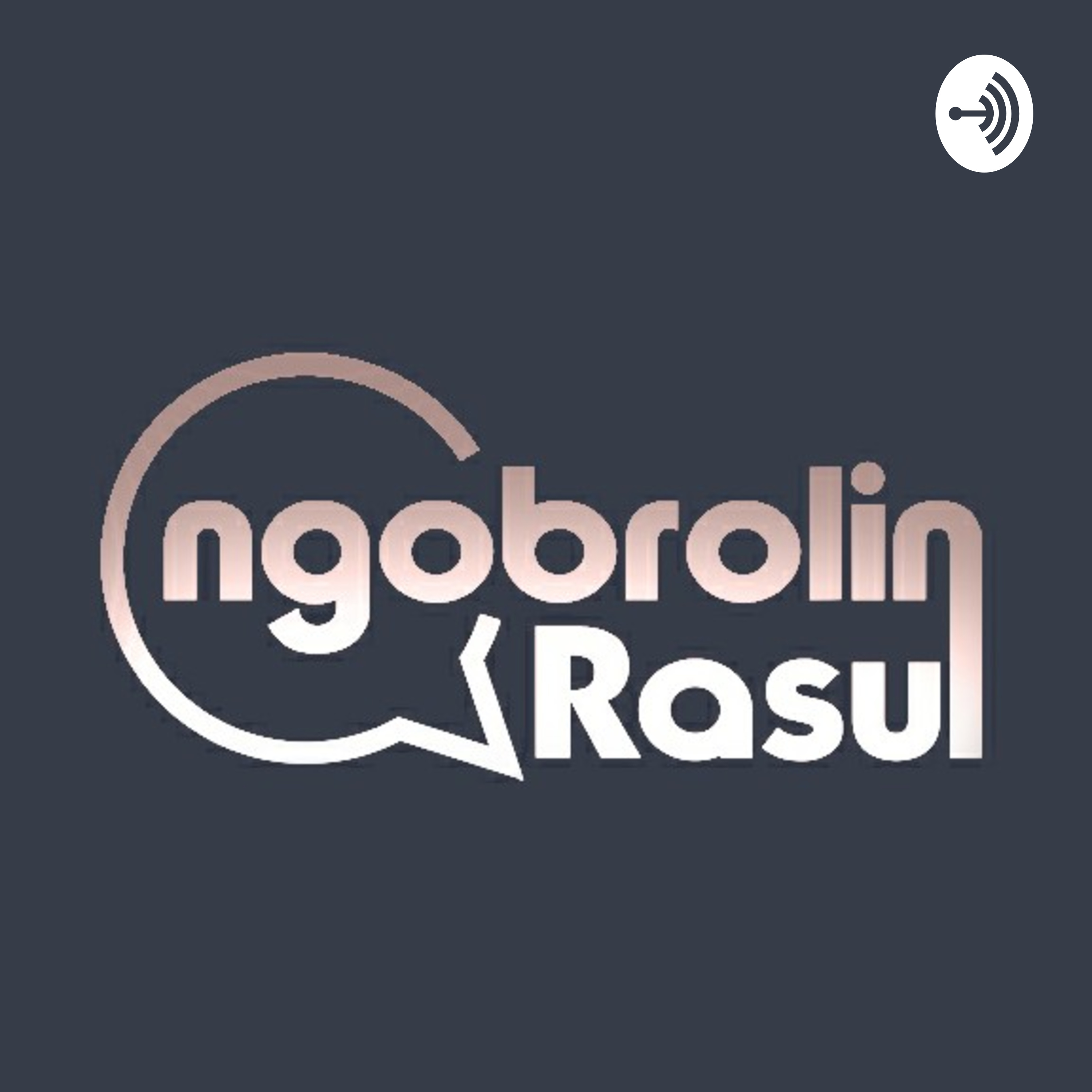 Ngobrolin Rasul