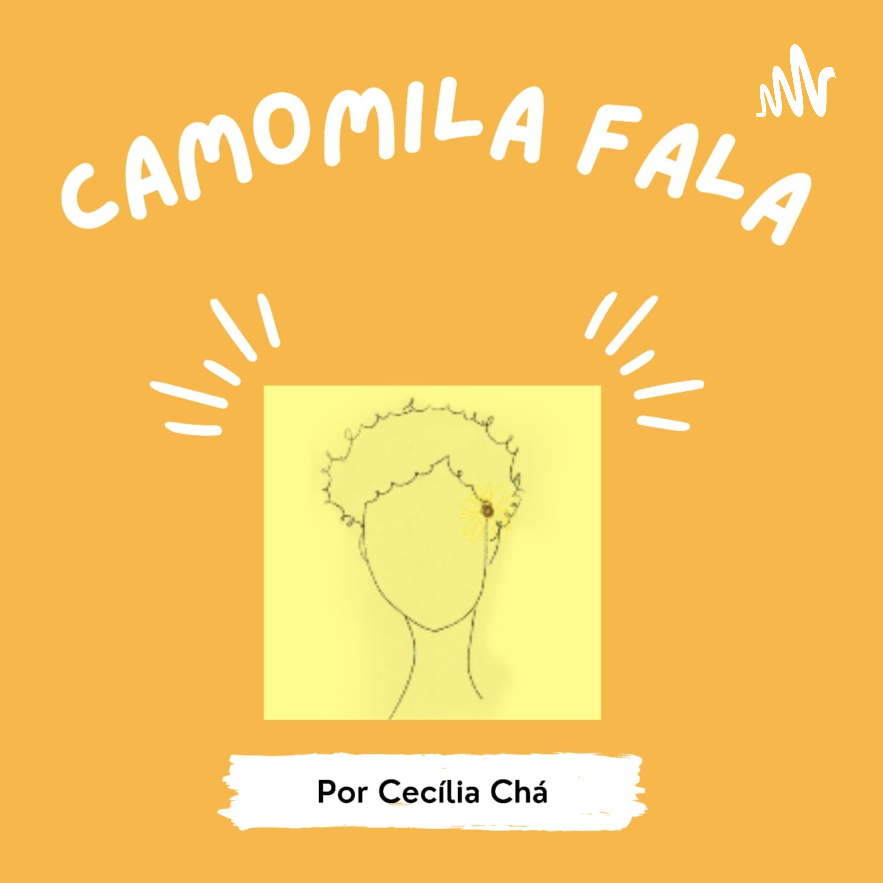 Camomila Fala podcast artwork