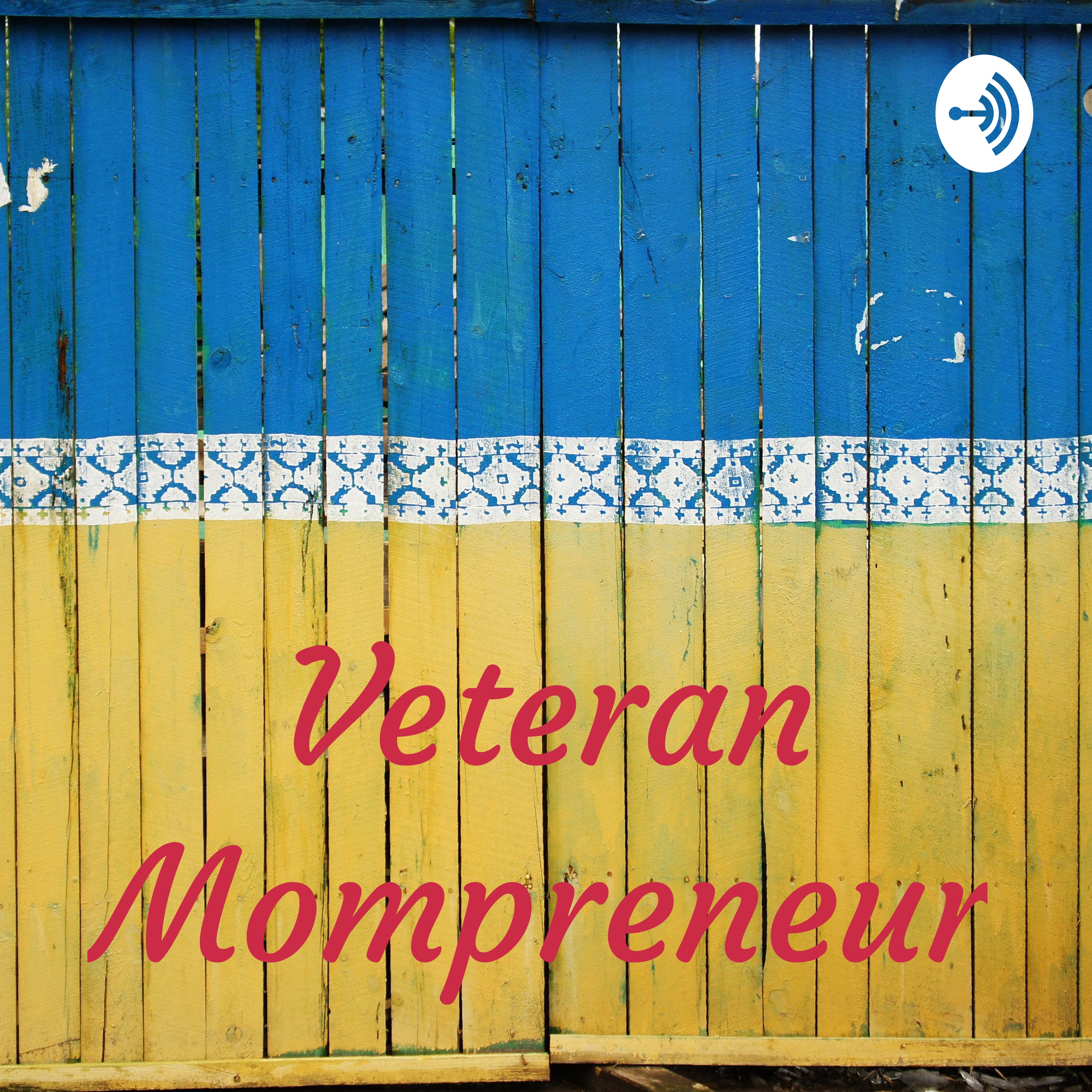 Veteran Mompreneur