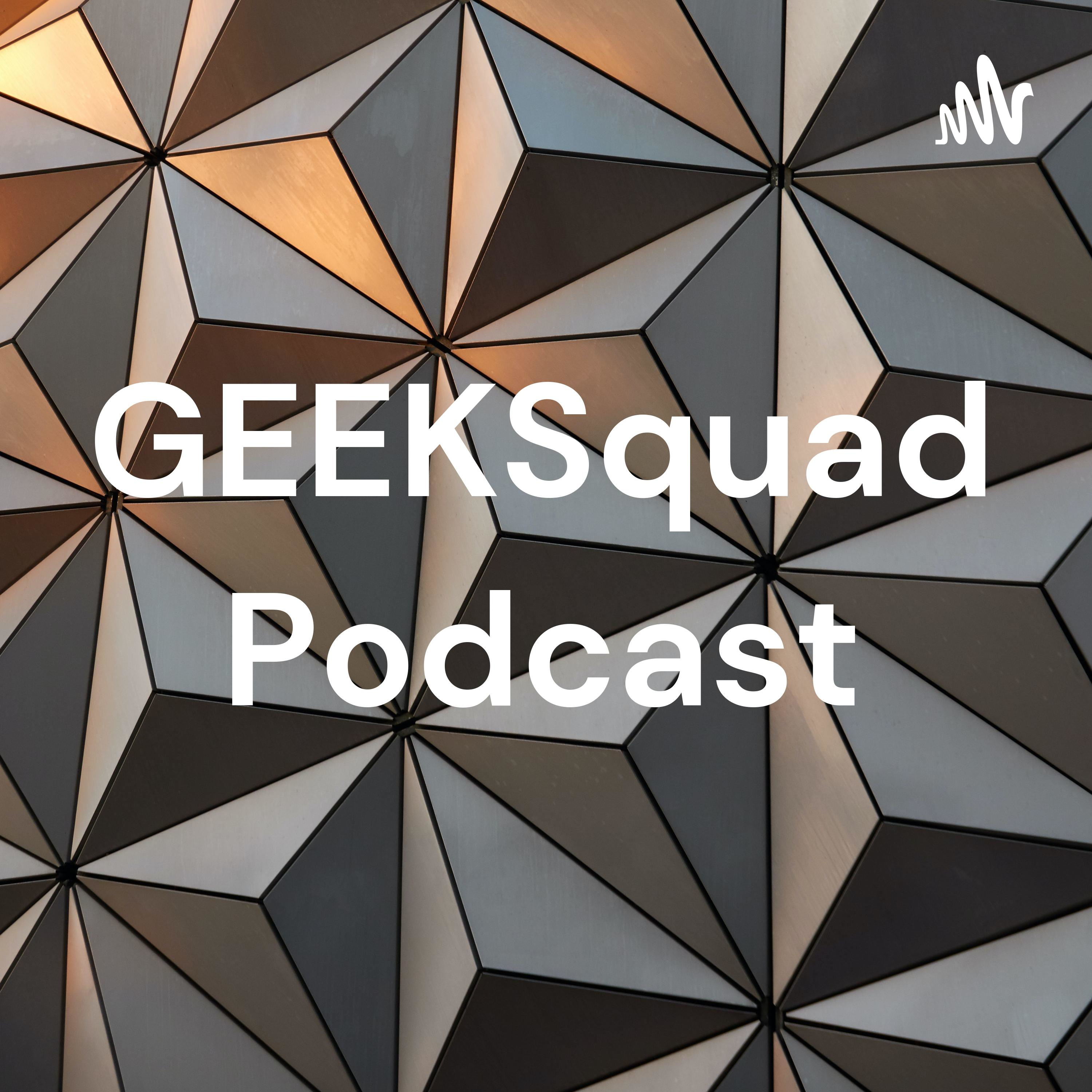 GEEKSquad Podcast