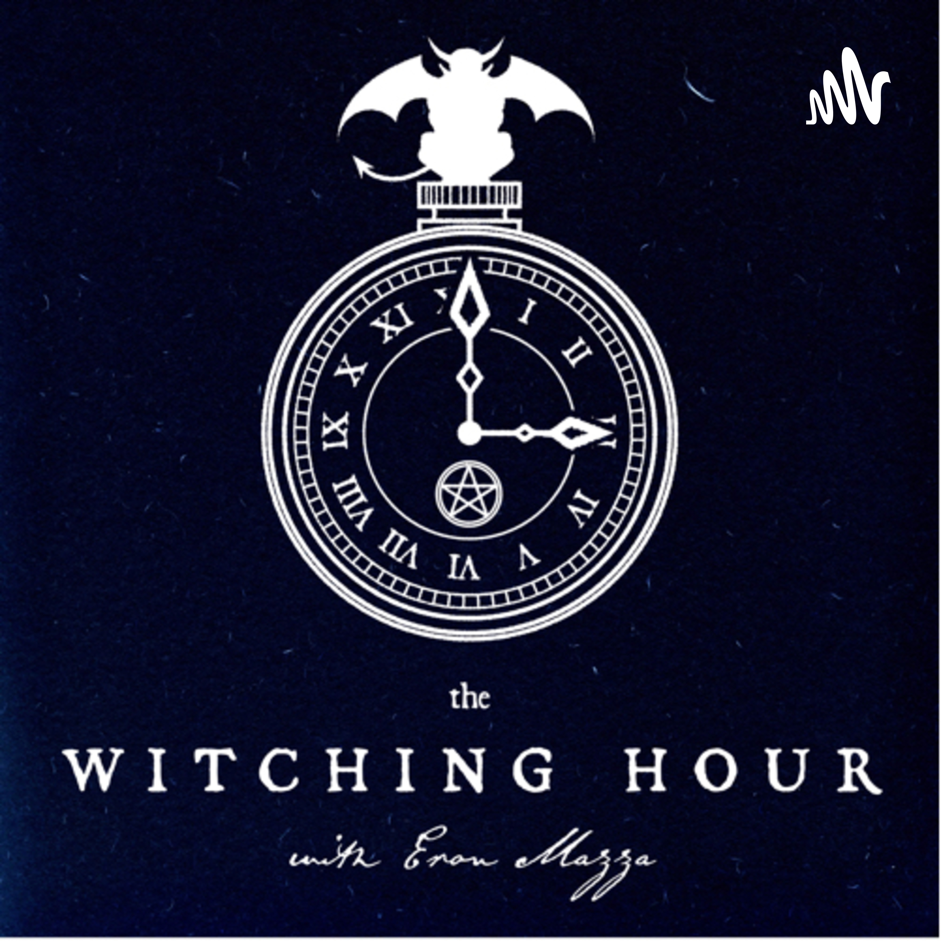 The Witching hour with Eron Mazza
