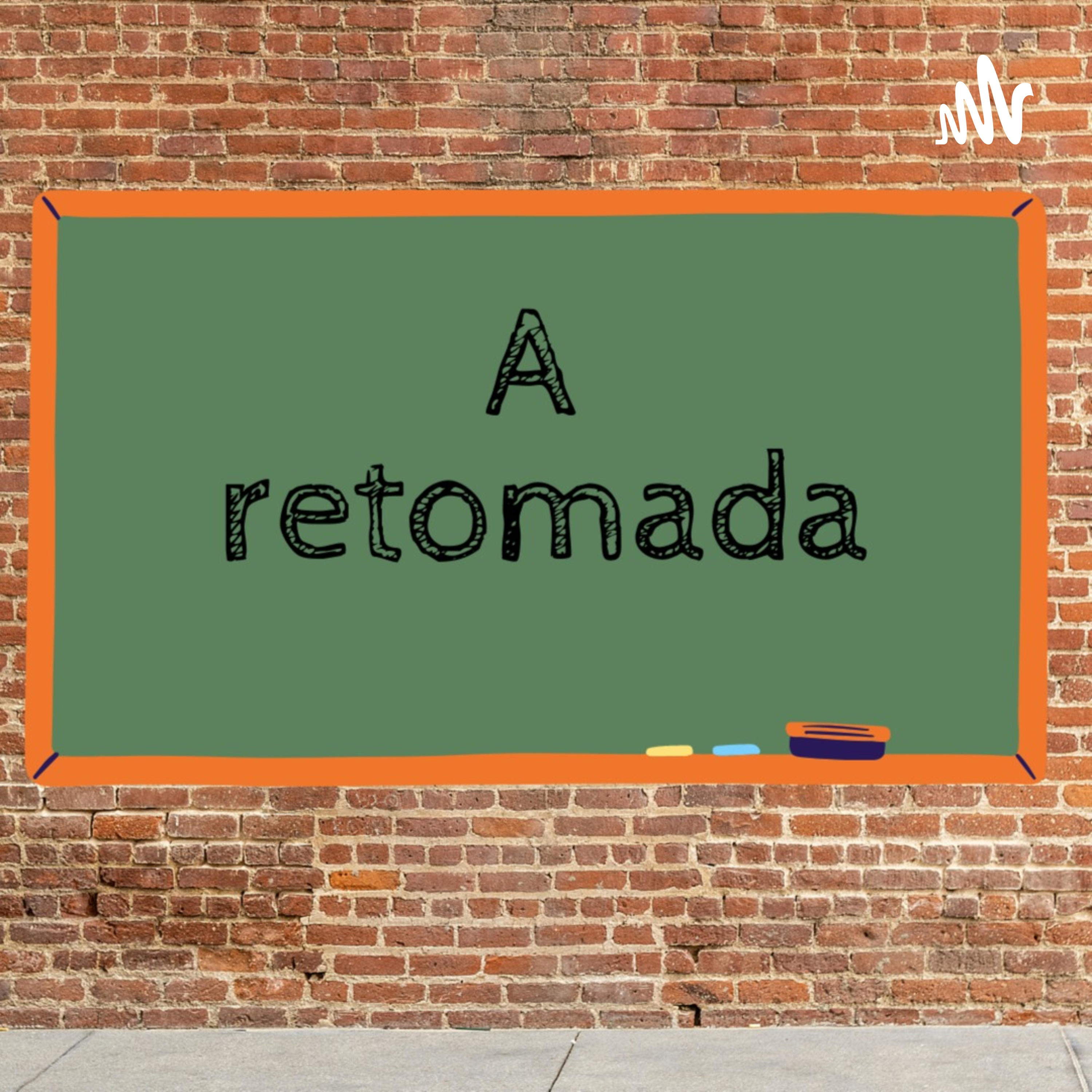 A retomada