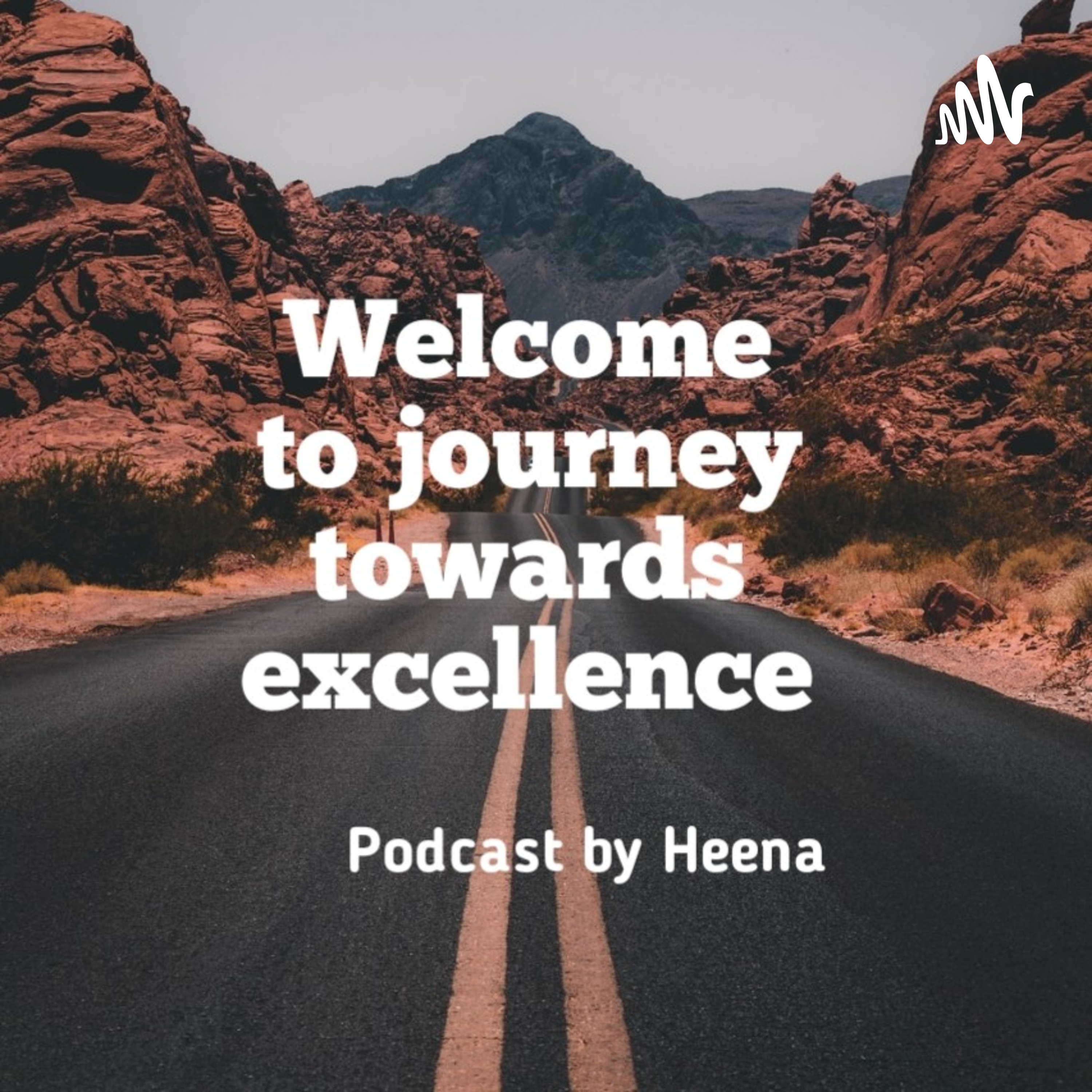 Journey Towards Excellence By Heena cover