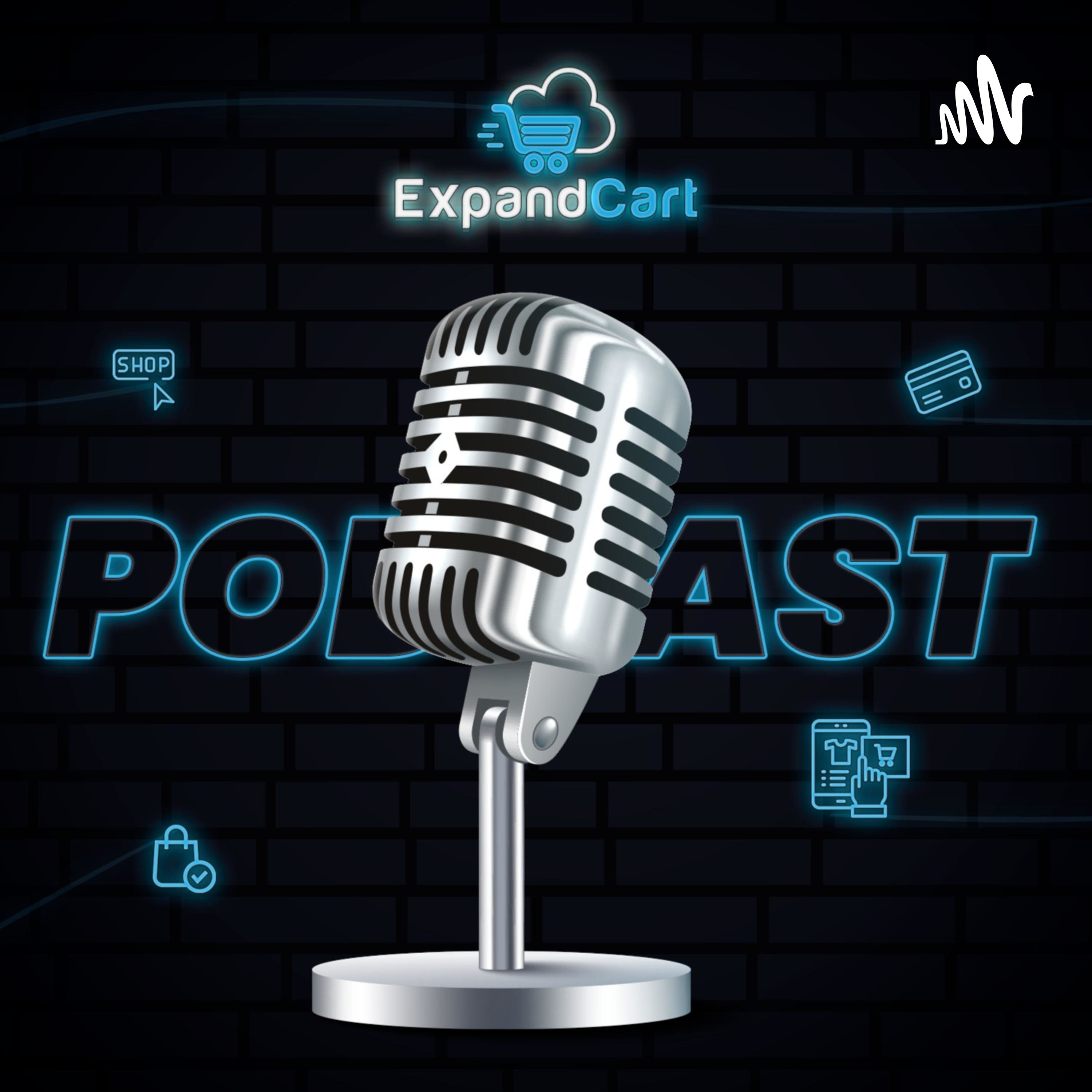 ExpandCart Podcast