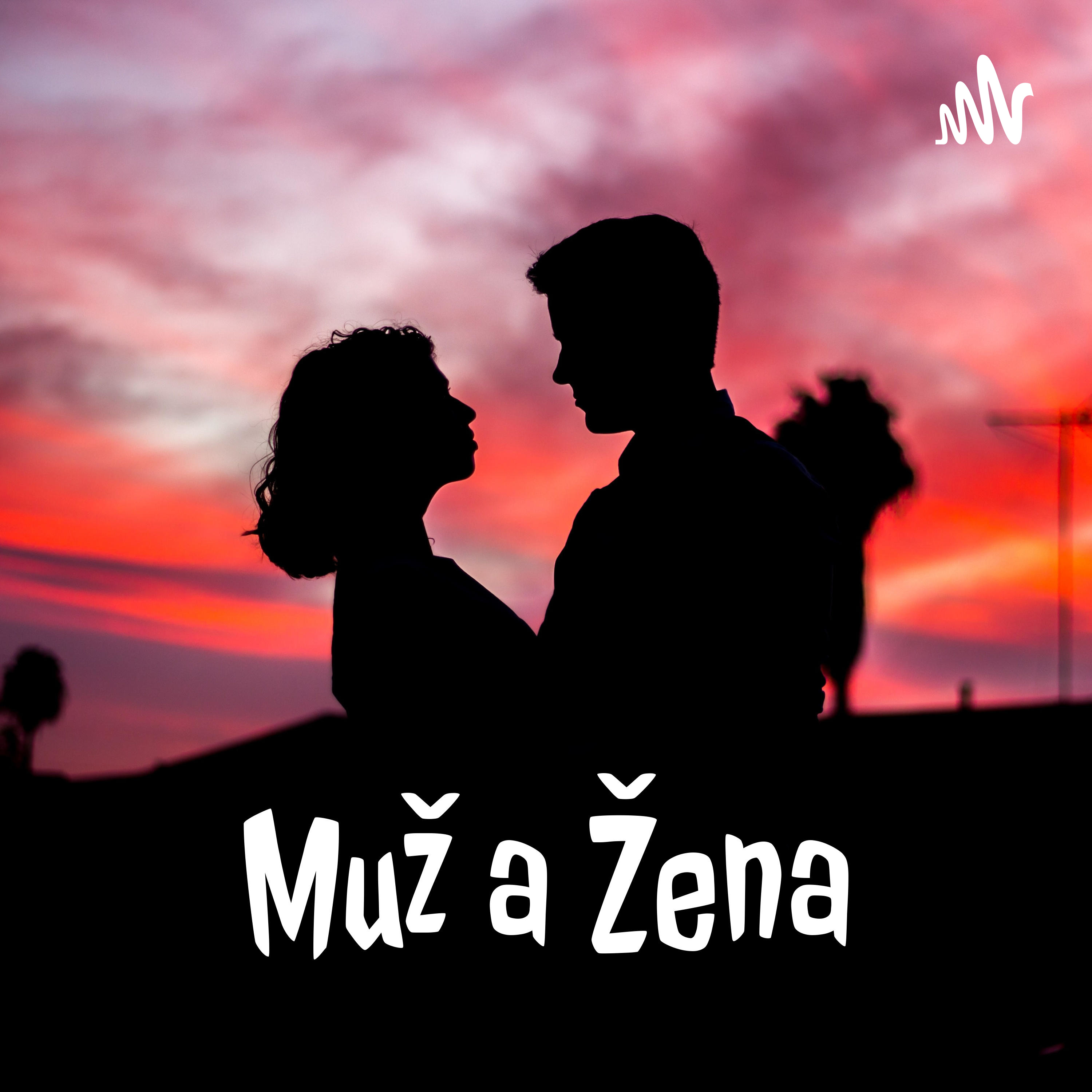 Muž a Žena podcast artwork