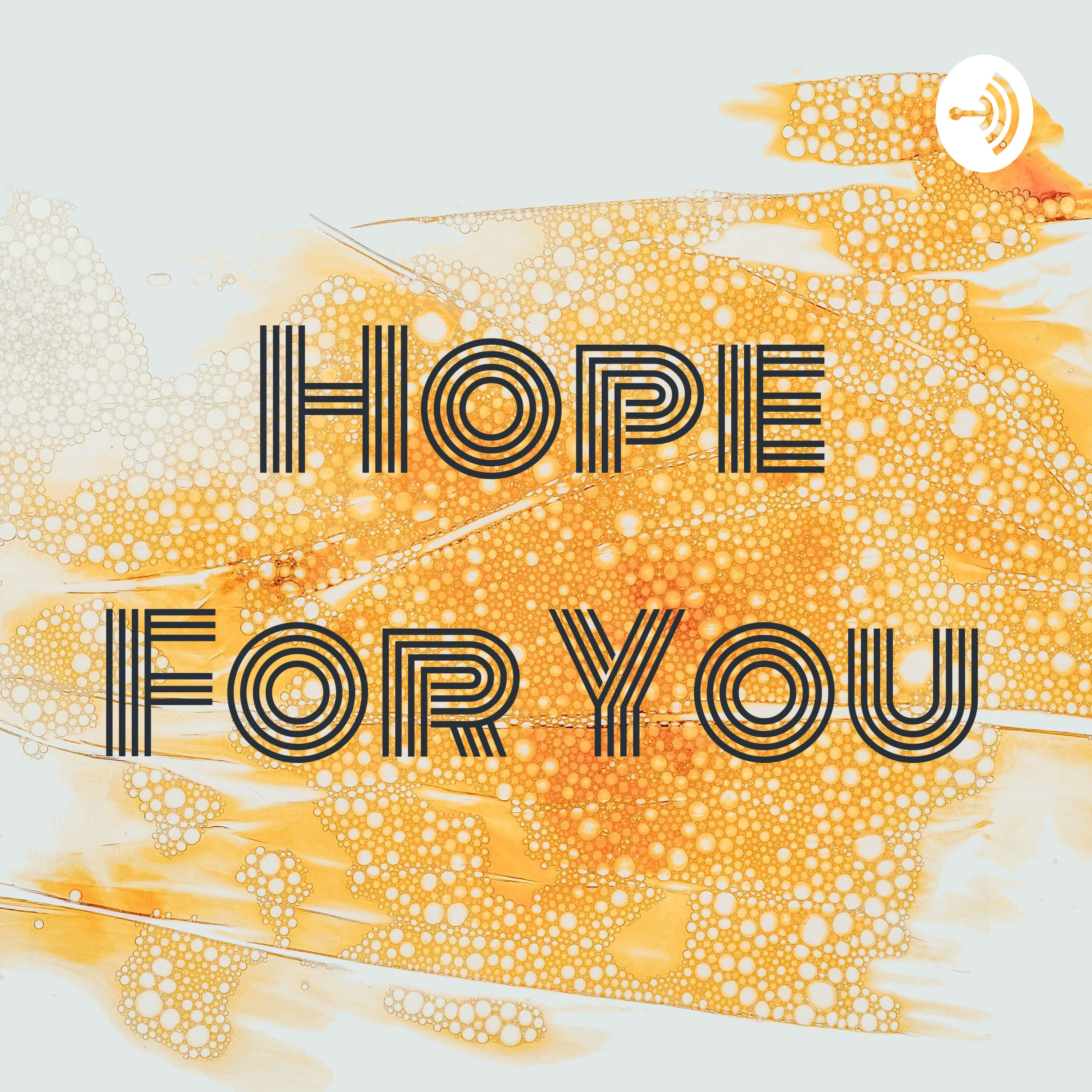Hope For You podcast artwork
