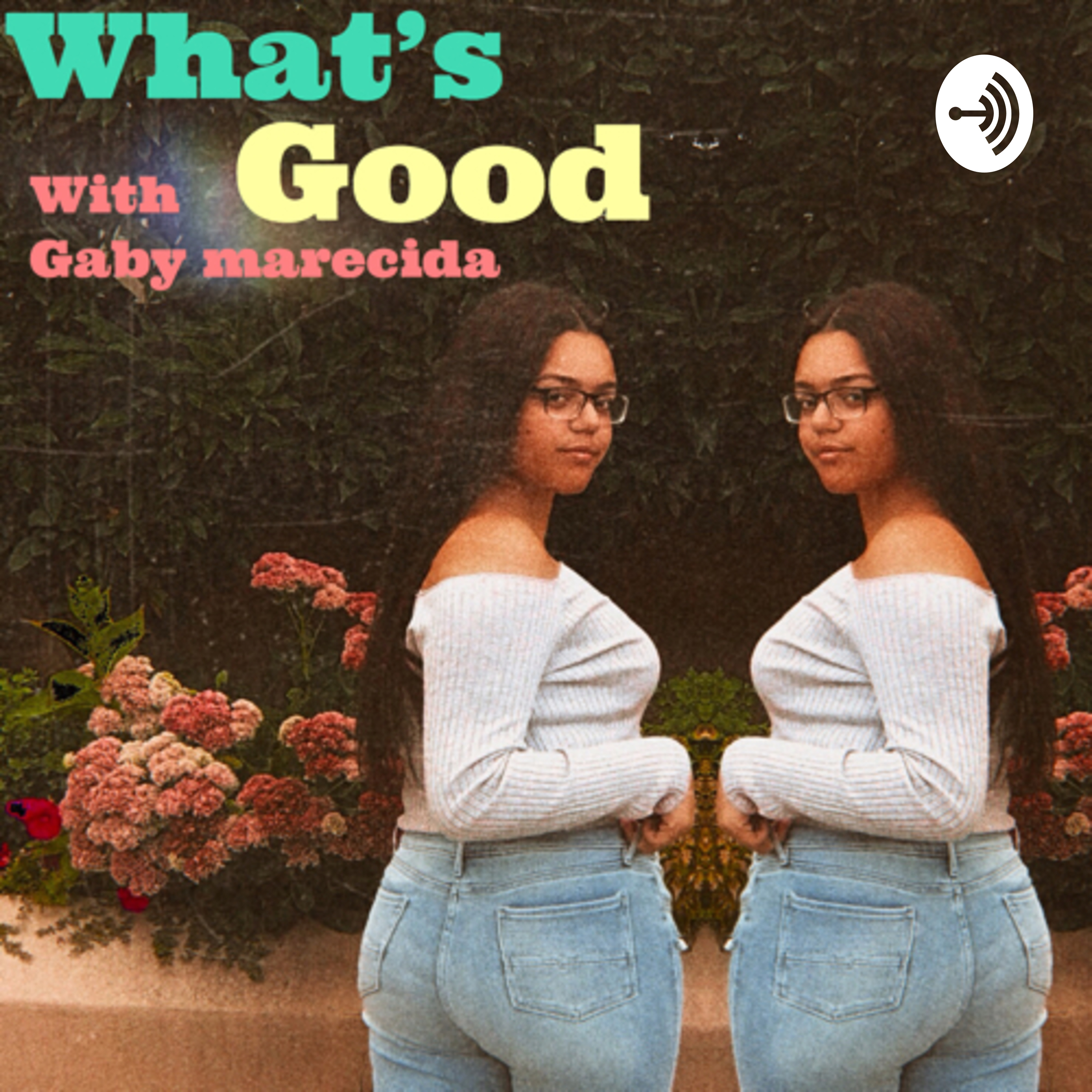 What’s good with Gaby Marecida