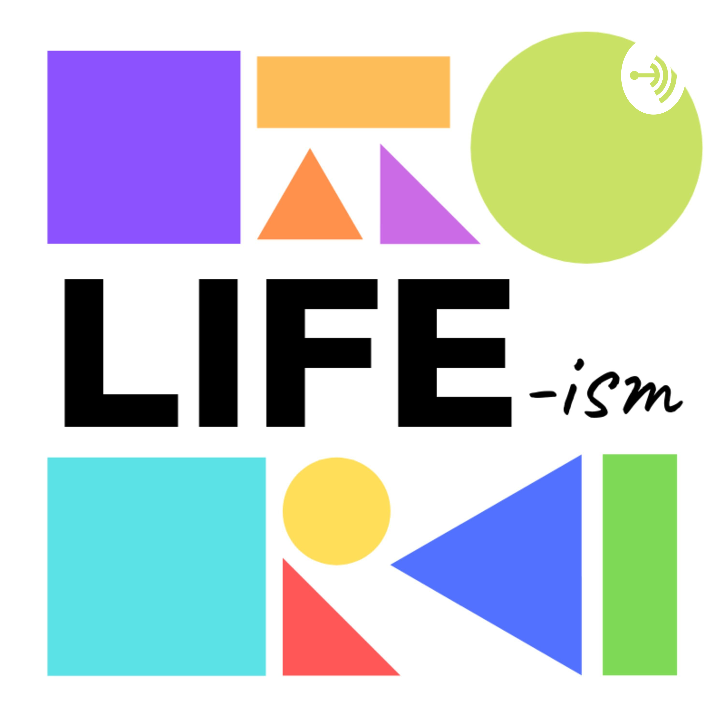 Life-ism