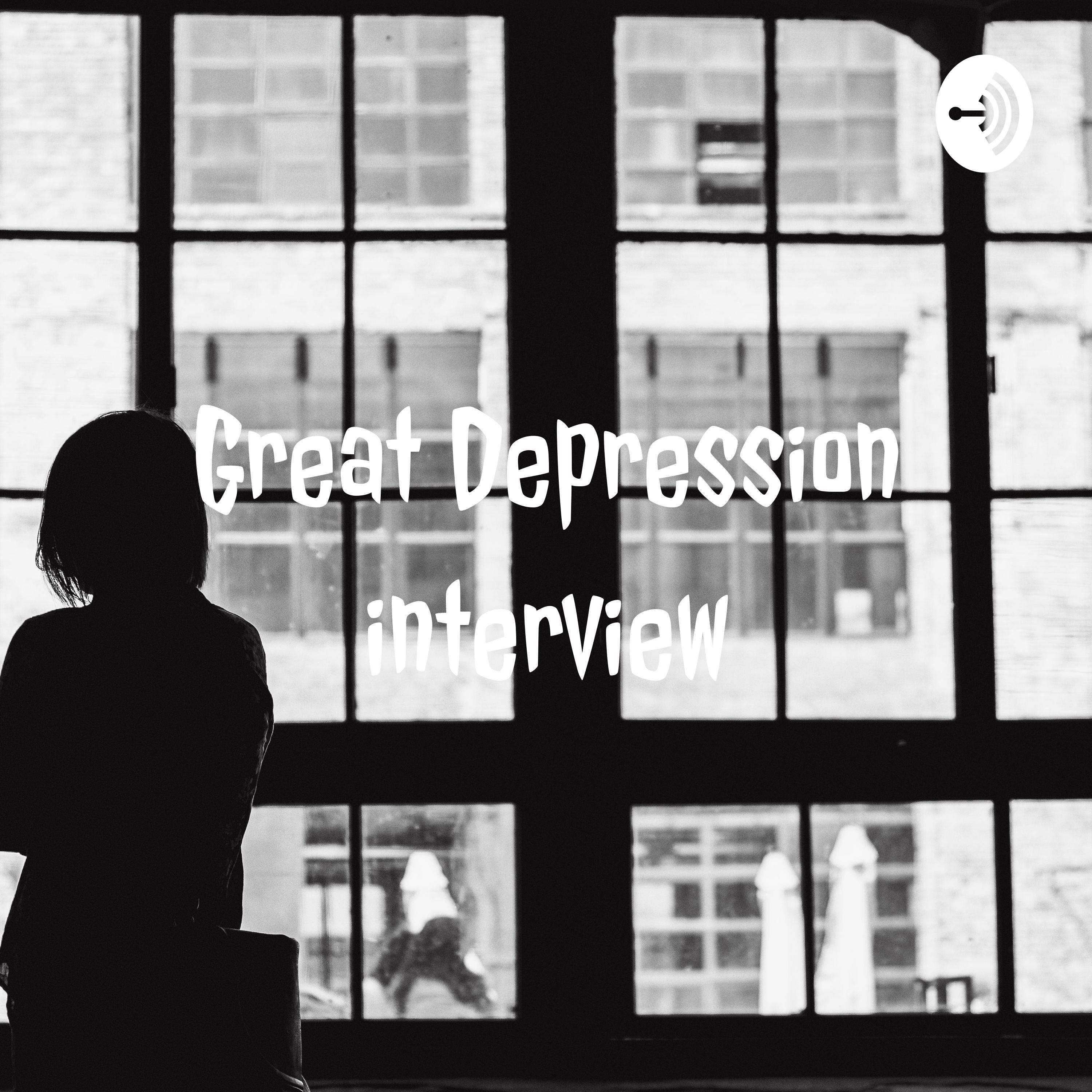 Great Depression interview