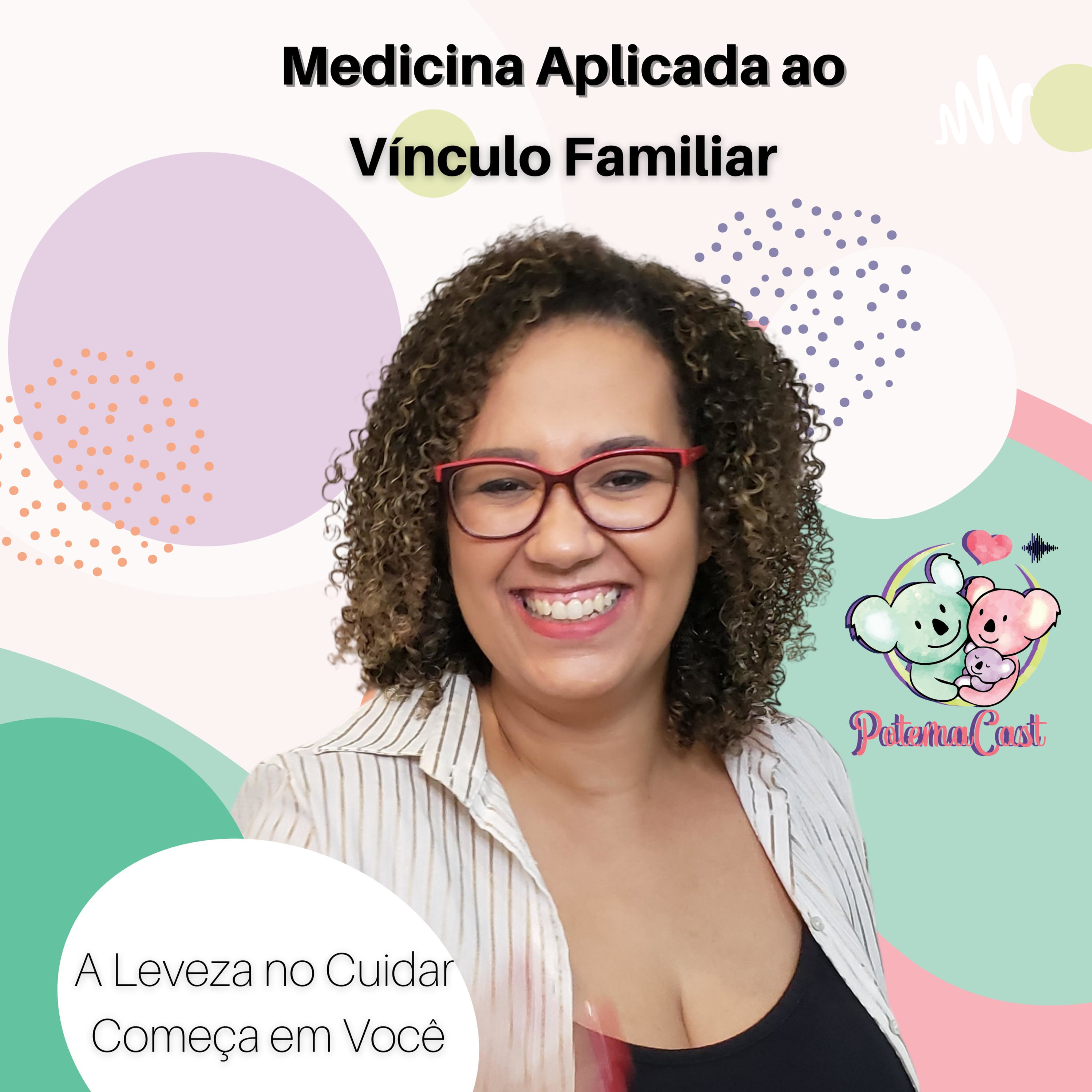 PotemaCast - A Leveza no Cuidar Começa Encontrando a Leveza em Você.