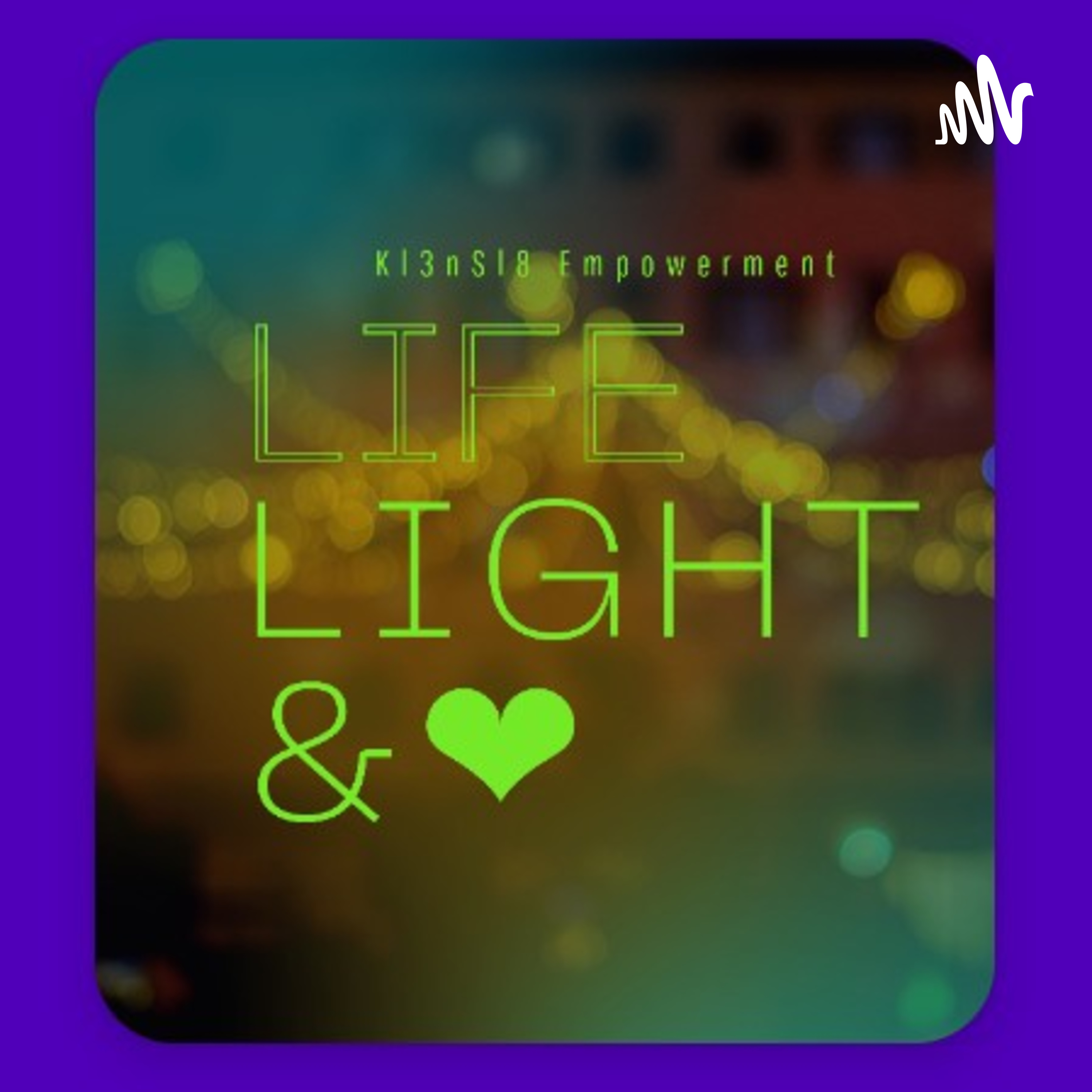 Life Light & Love
