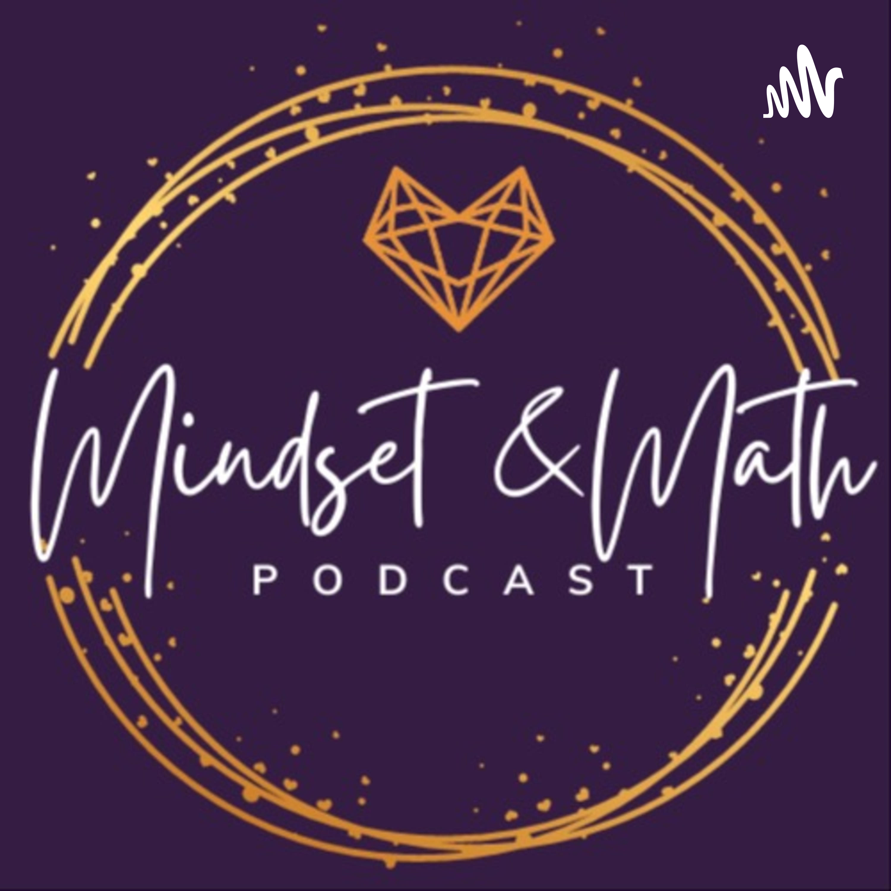 Mindset & Math w/ Keith Ayoby podcast artwork