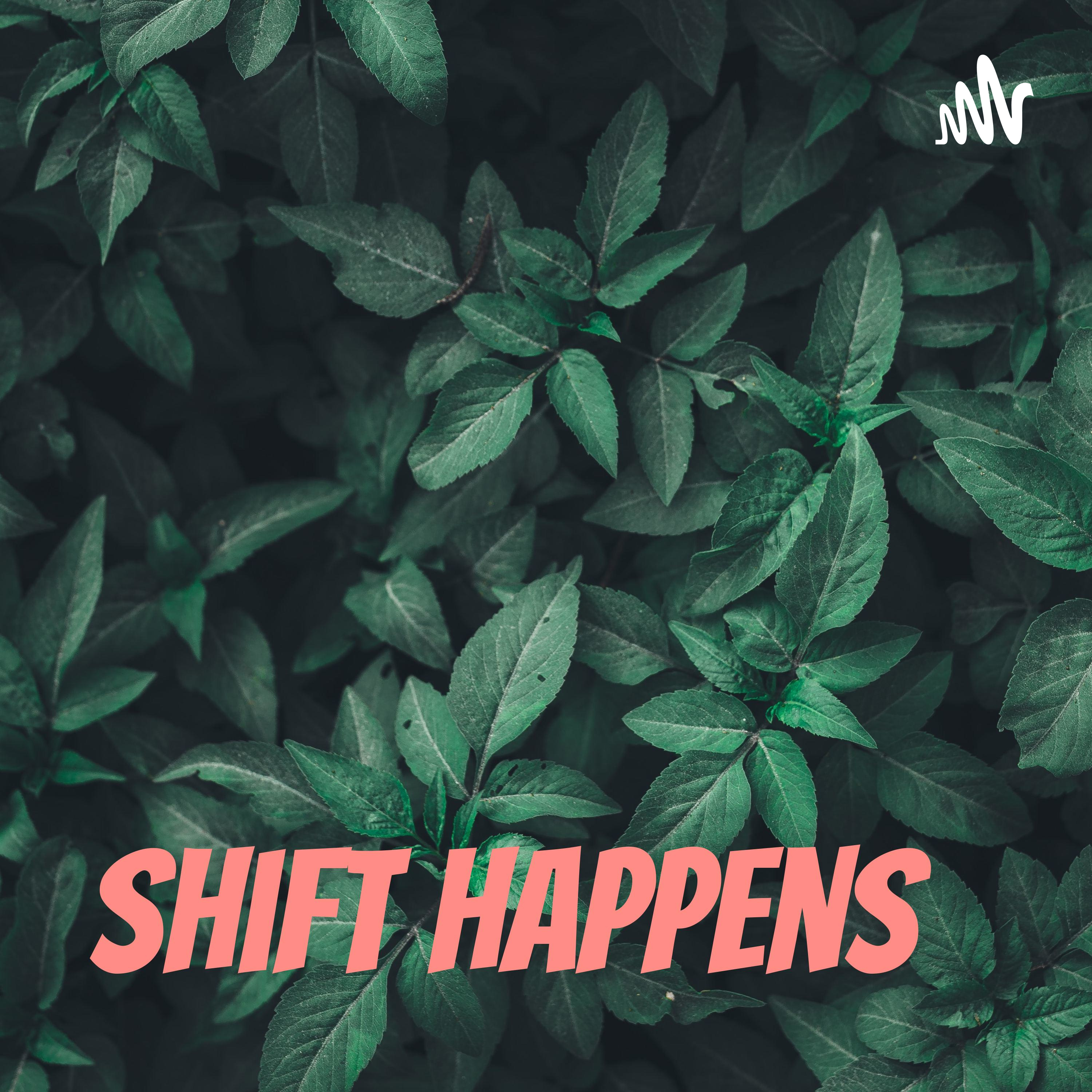 Shift Happens podcast artwork
