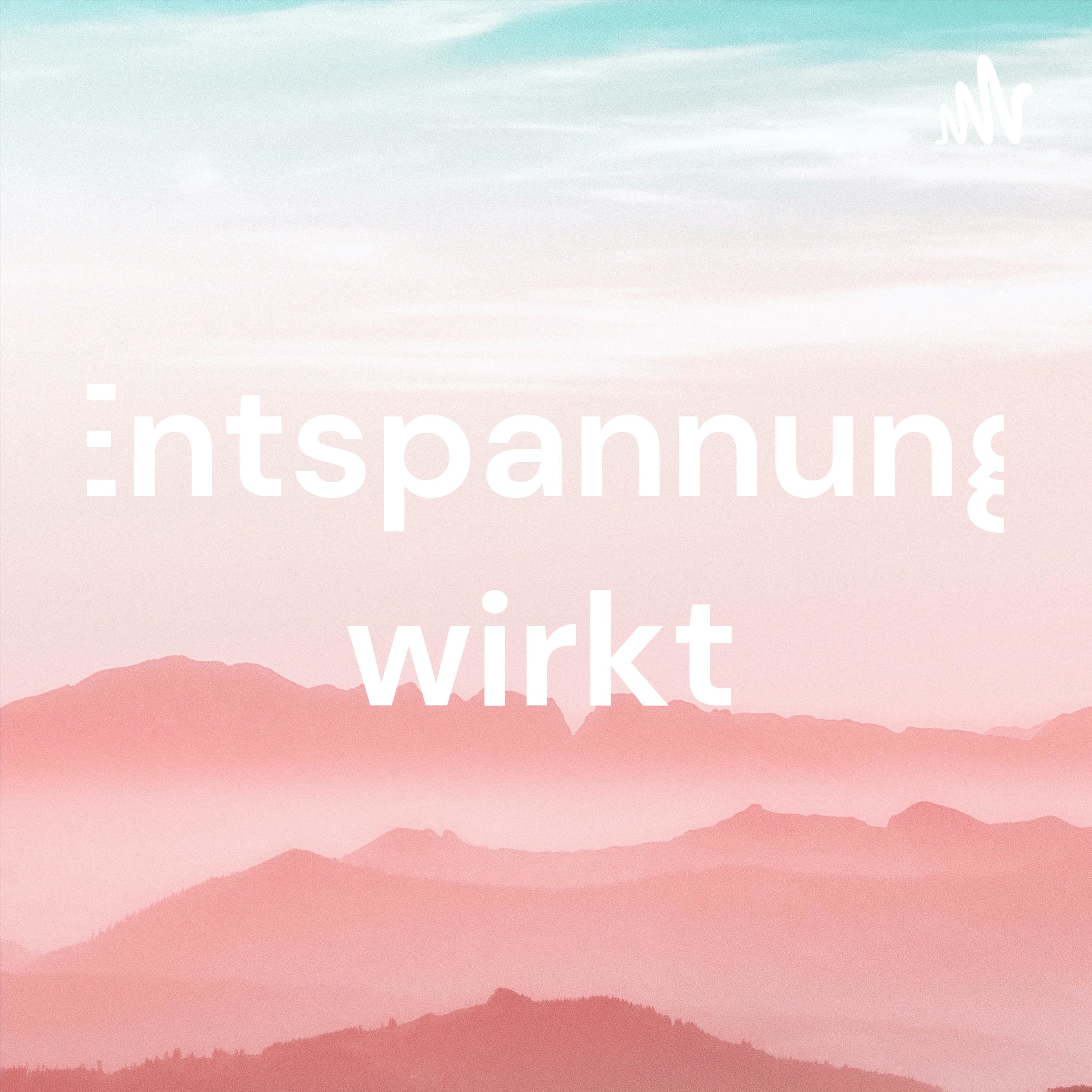 Entspannung wirkt