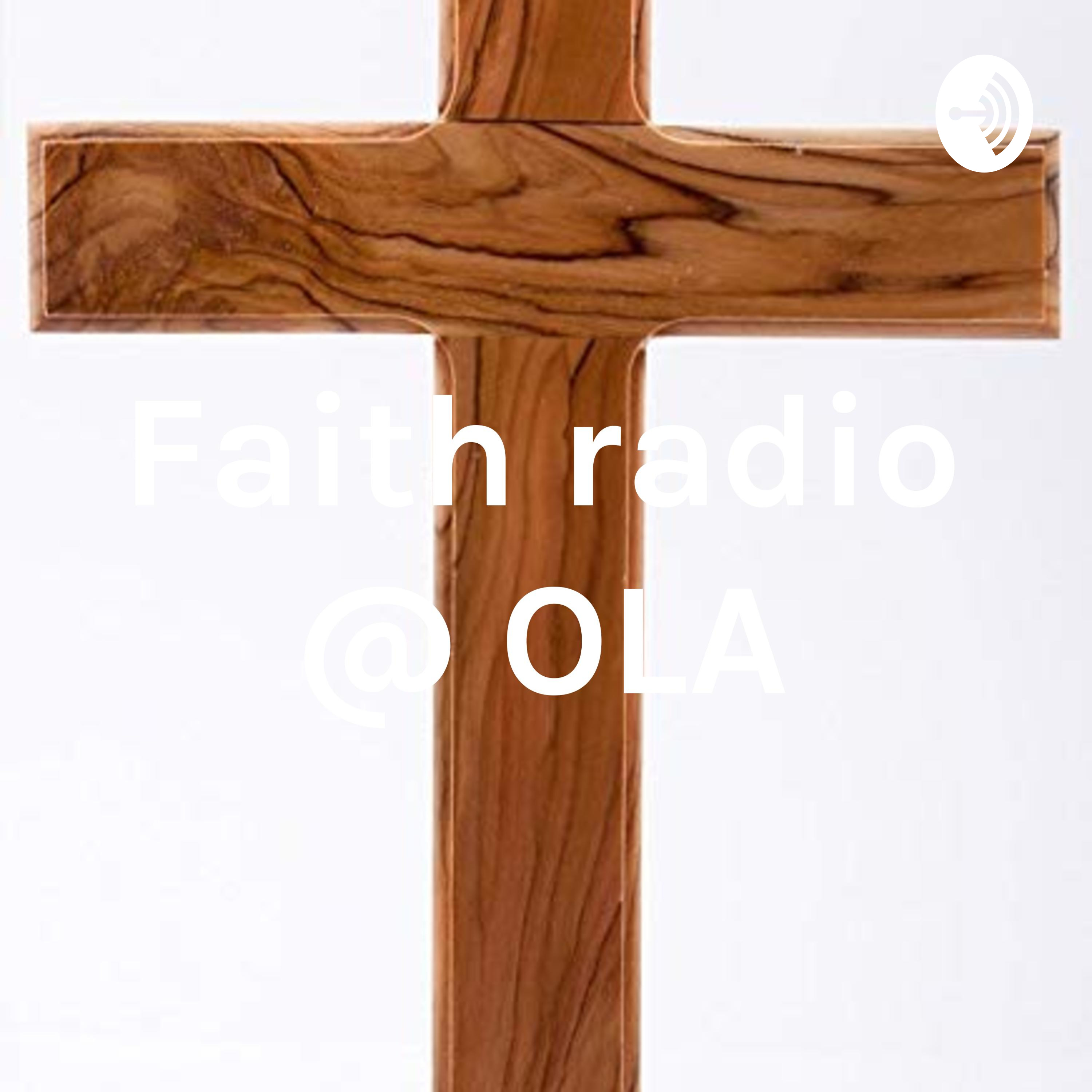 Faith radio @ OLA