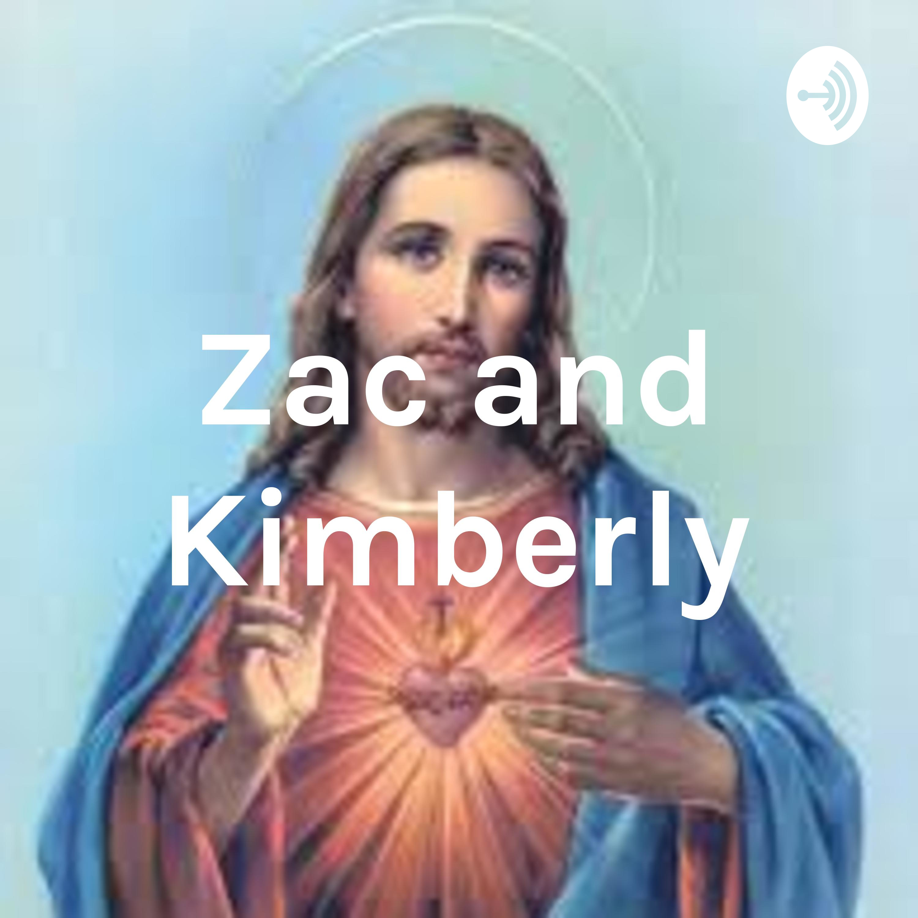 Zac and Kimberly
