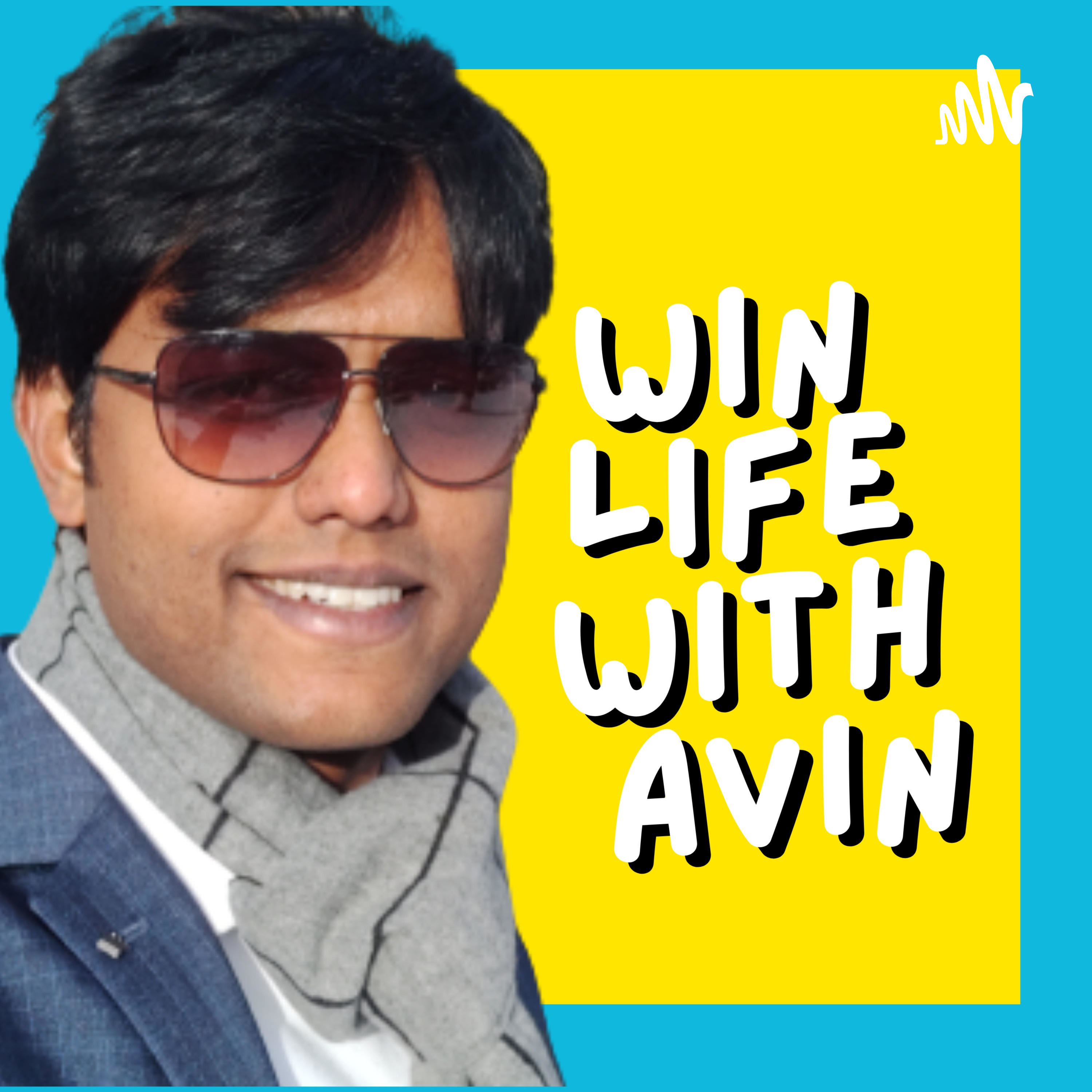 Win Life with Avin