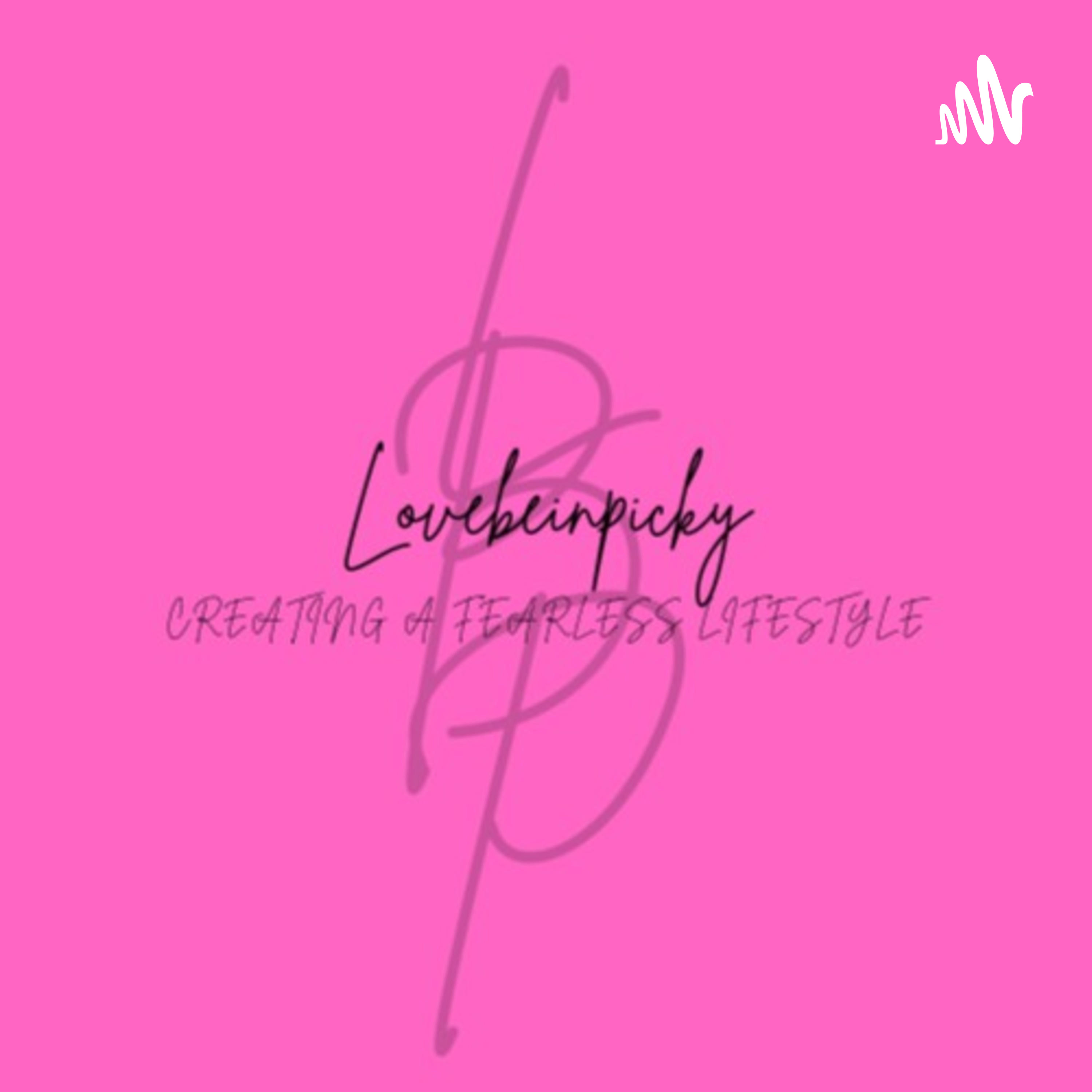 lovebeinpicky podcast artwork