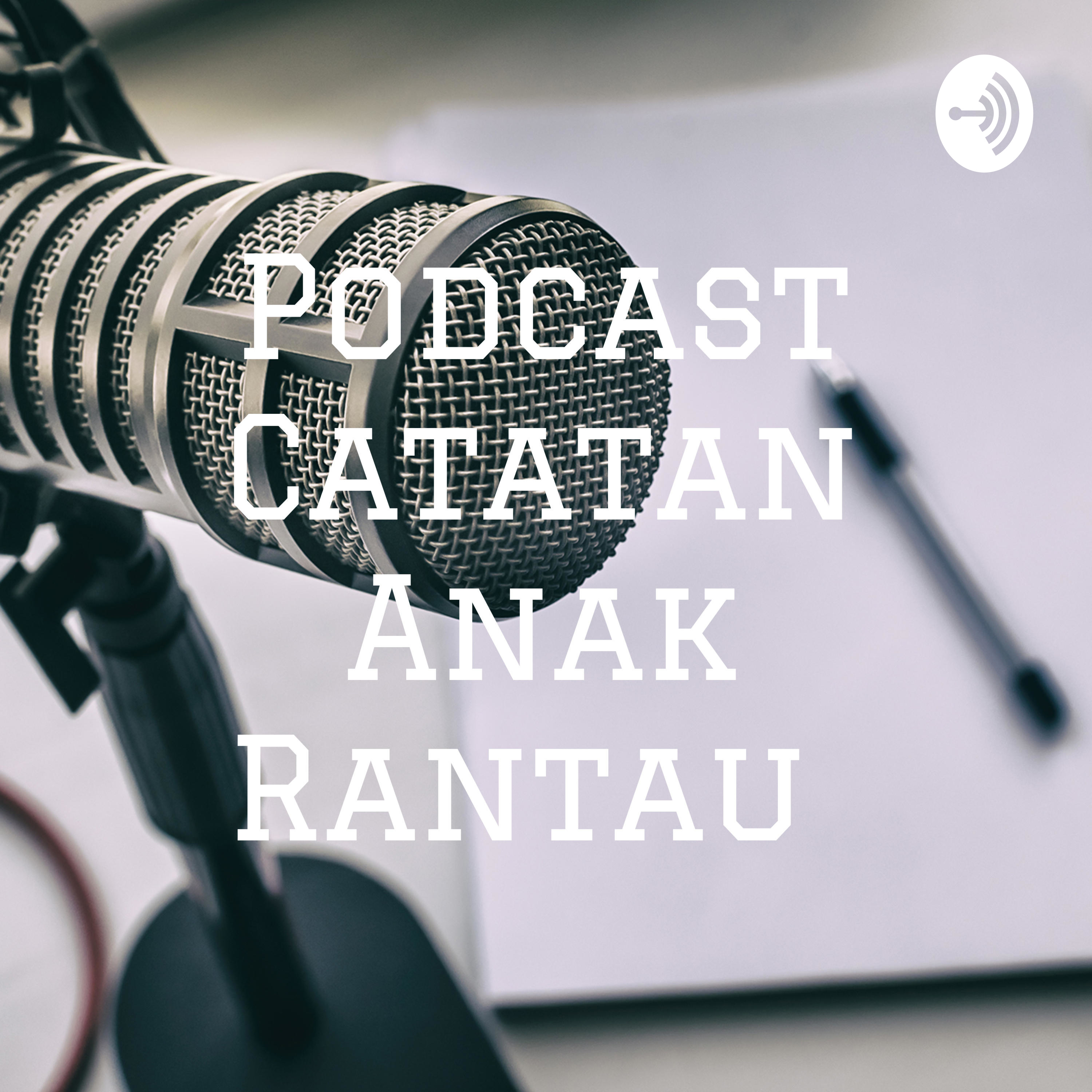 Catatan Anak Rantau
