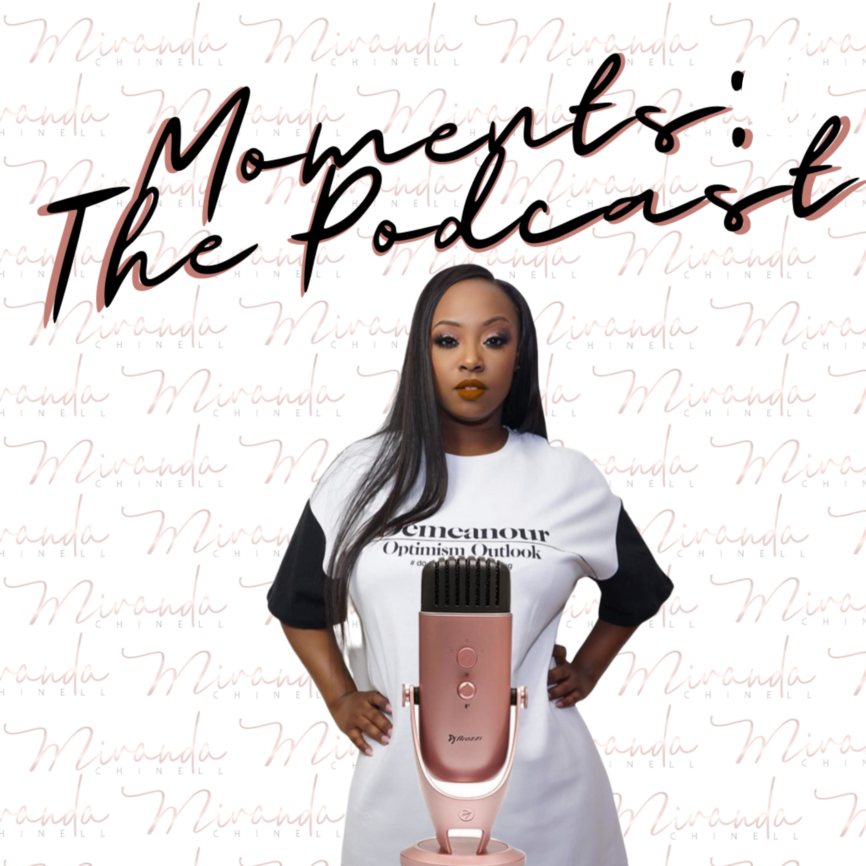 Moments with Miranda