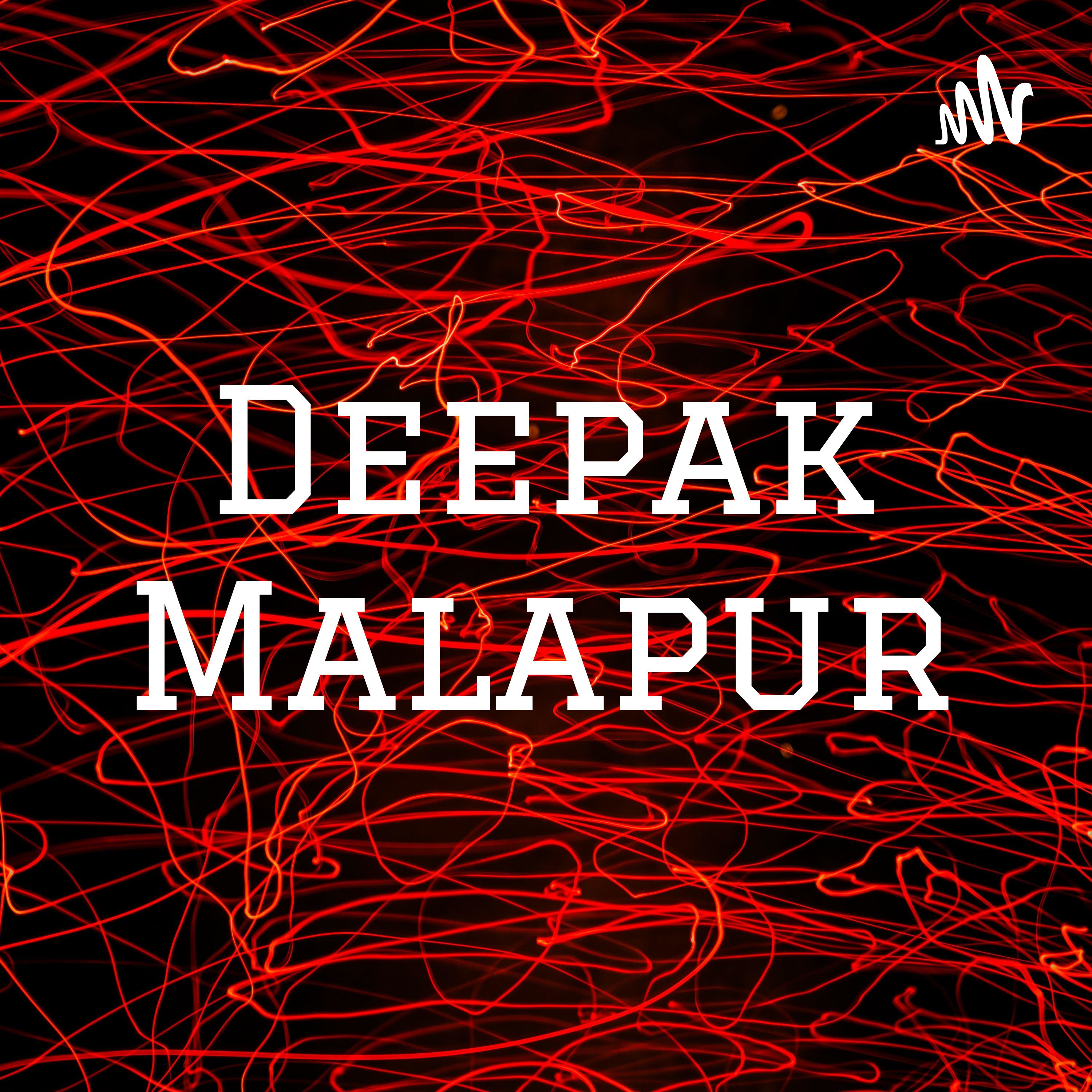 Podcastsby@deepakmalapur