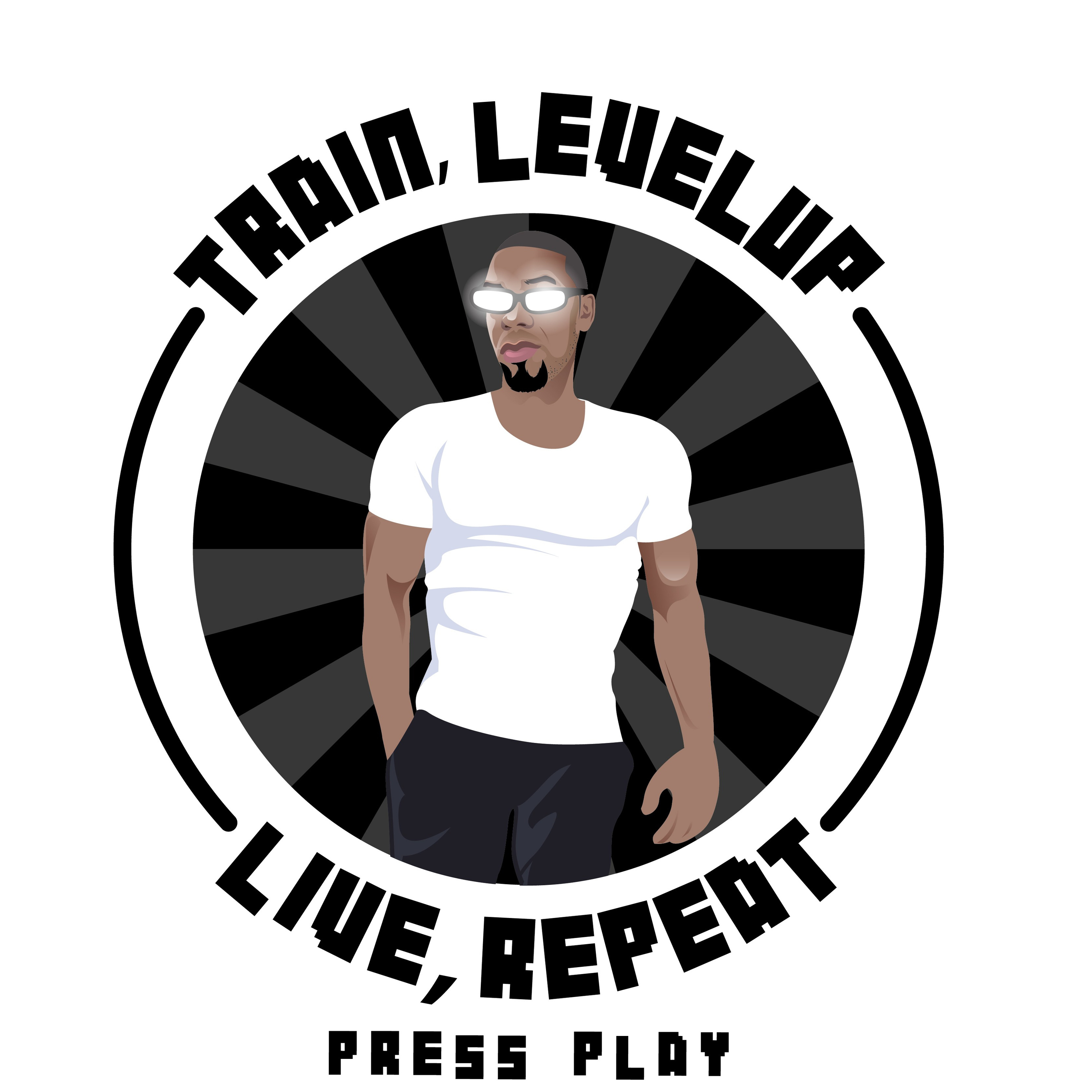 Train,Levelup,Live,Repeat Train,Levelup,Live,Repeat