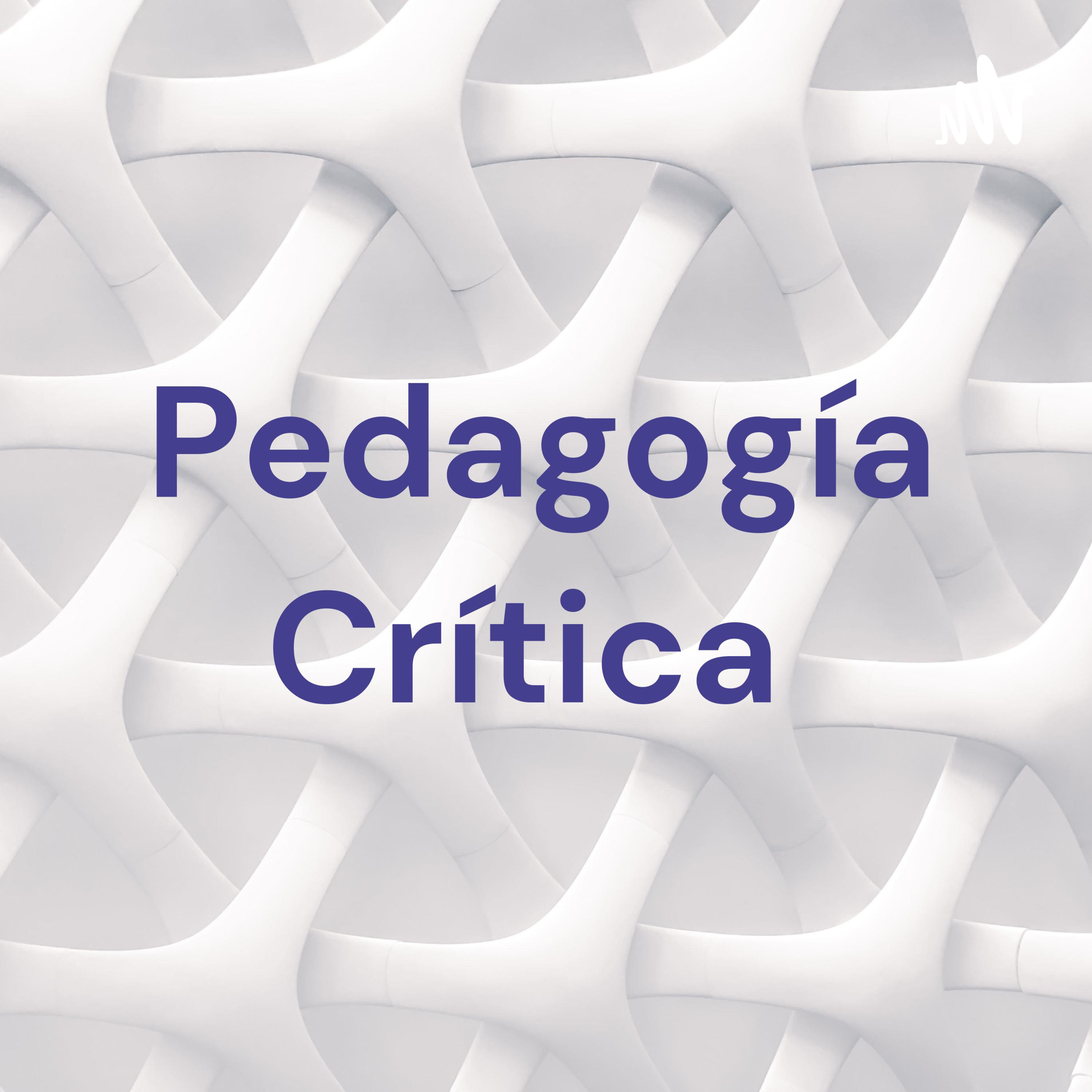 Pedagogía Crítica podcast artwork