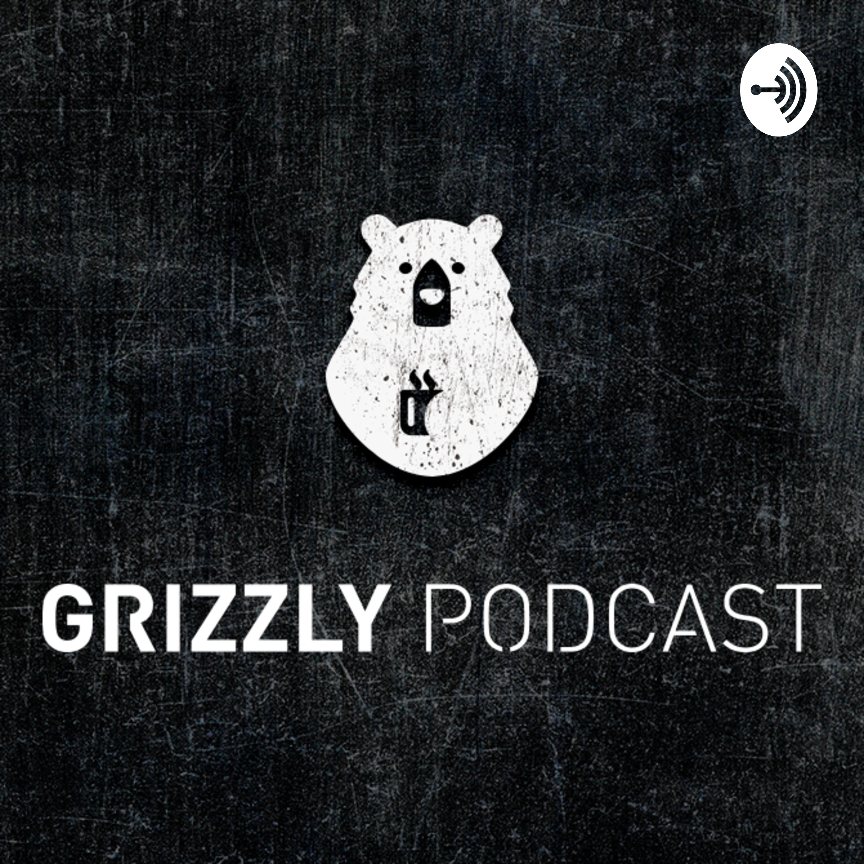 Grizzly Podcast 🔥 podcast artwork