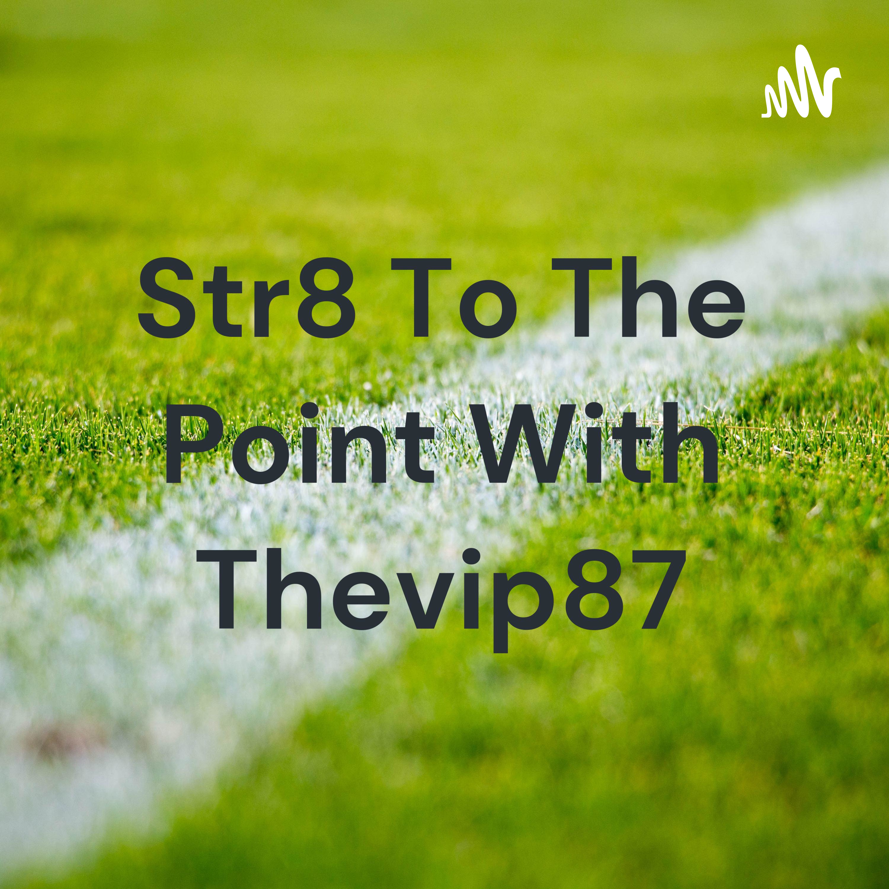 Str8 To The Point With Thevip87 with Rell