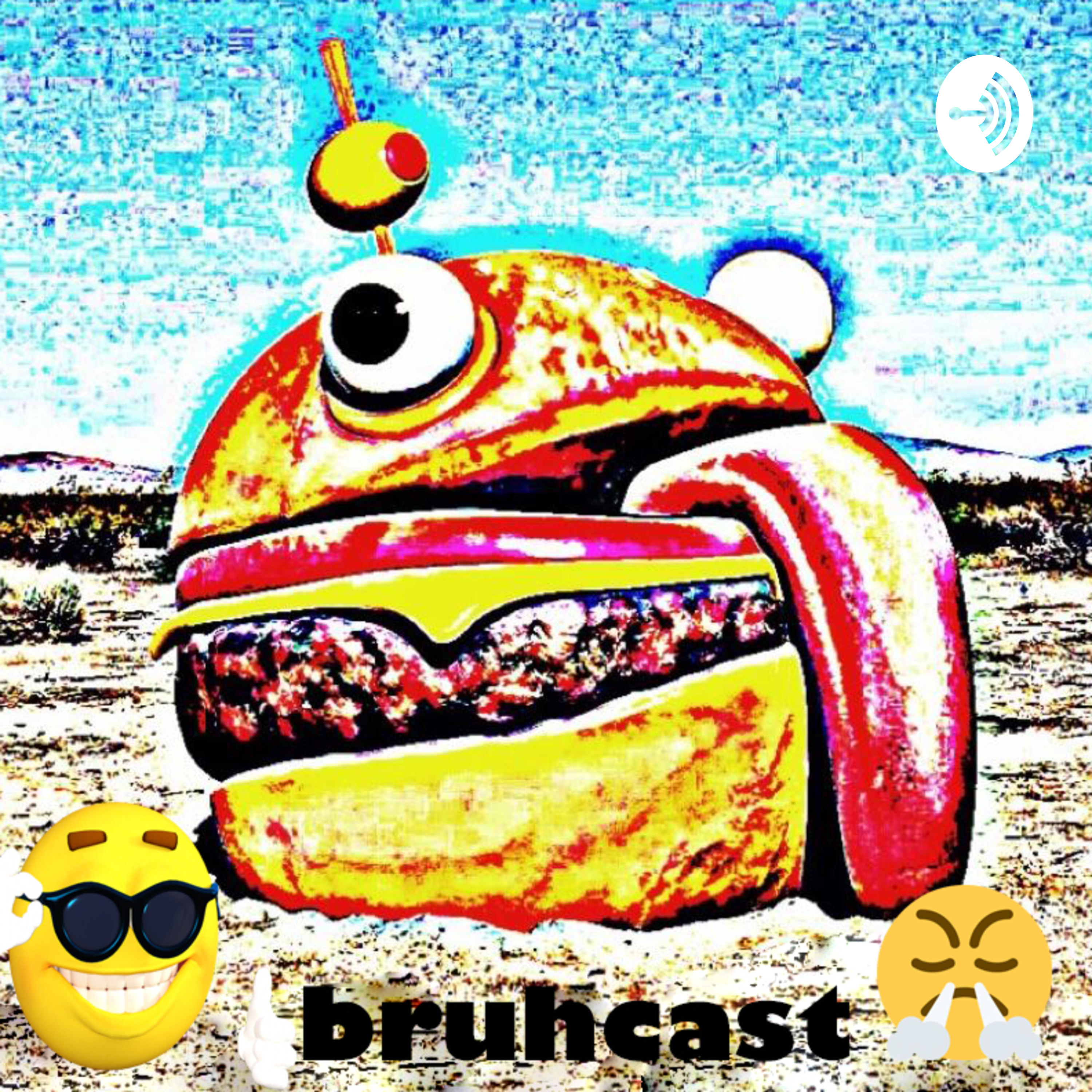 bruhcast